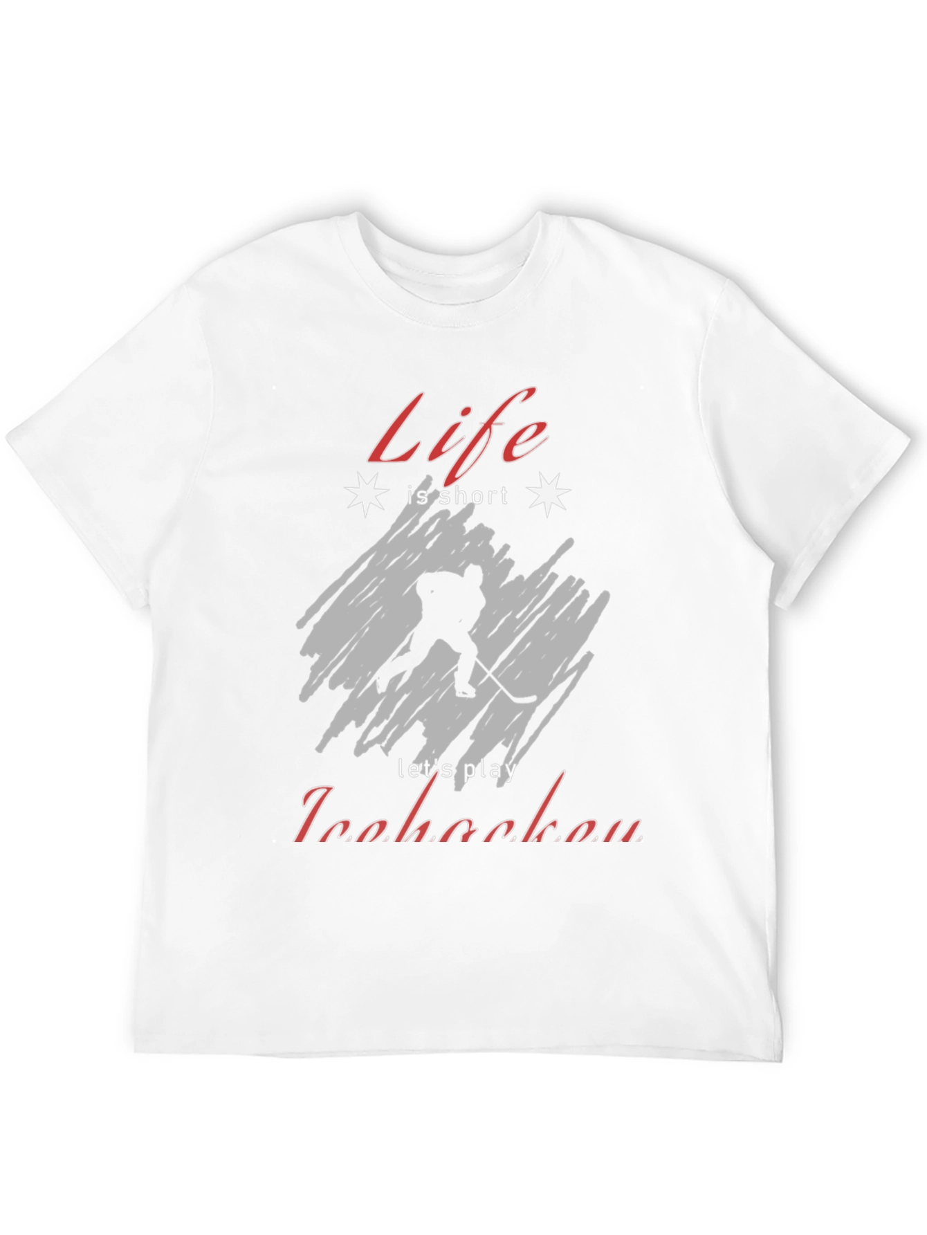Life is Short Play Ice Hockey T-Shirt