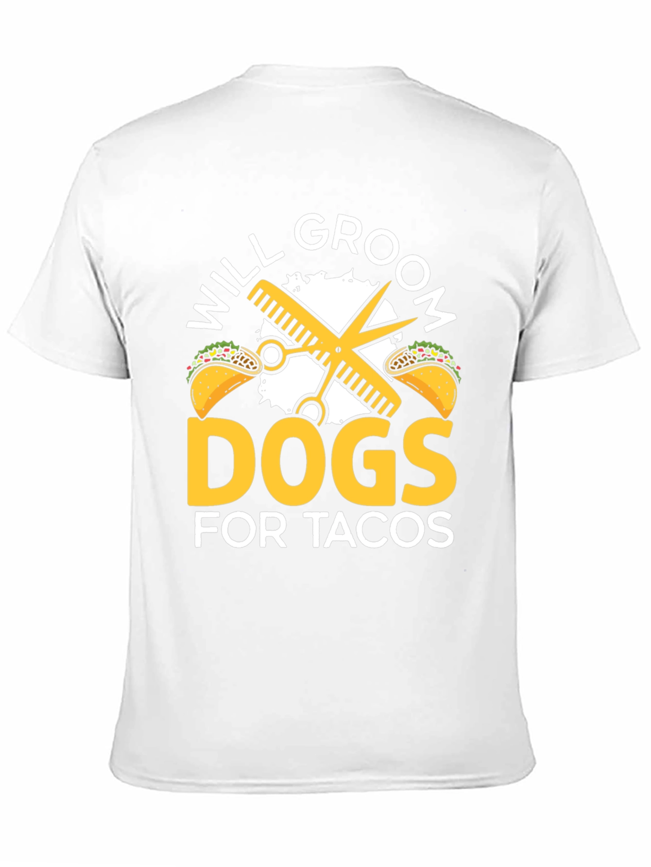 Will Groom Dogs For Tacos T-Shirt