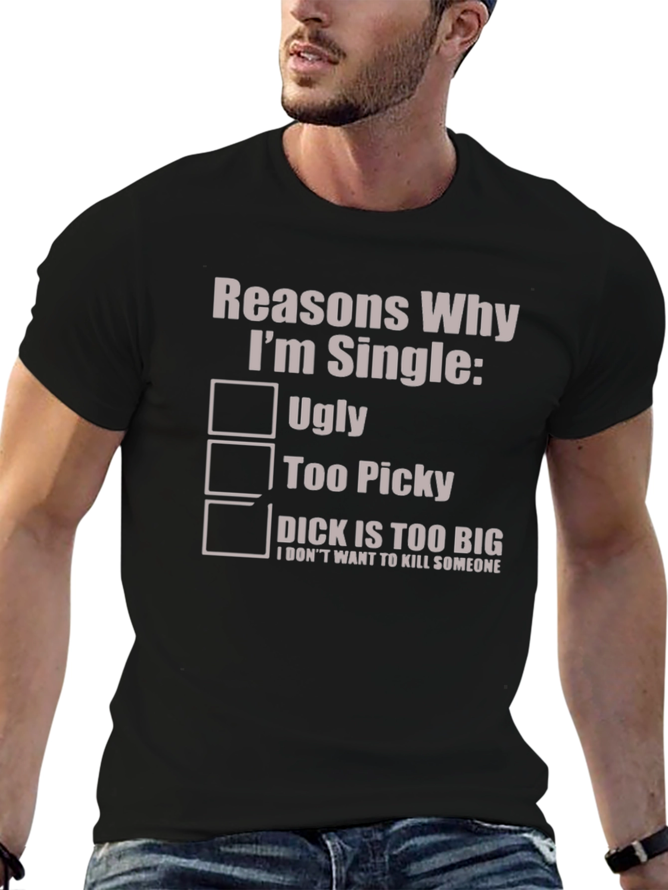 Reasons Why Im Single T-Shirt