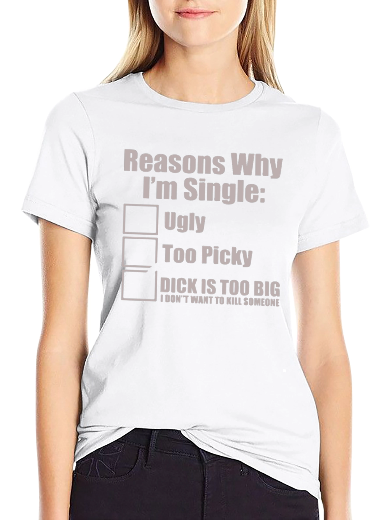 Reasons Why Im Single T-Shirt