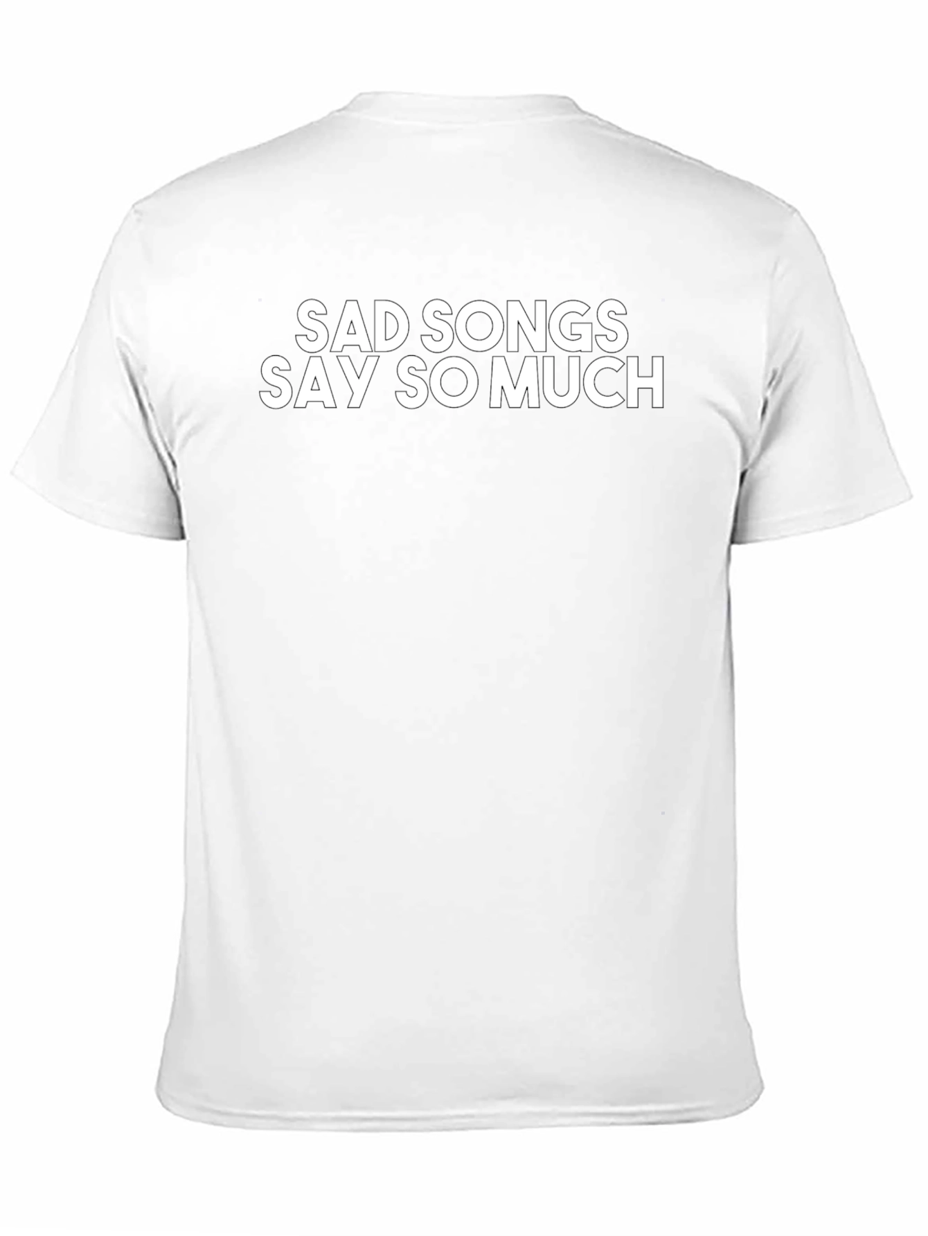 Sad Songs Say So Much Black T-Shirt