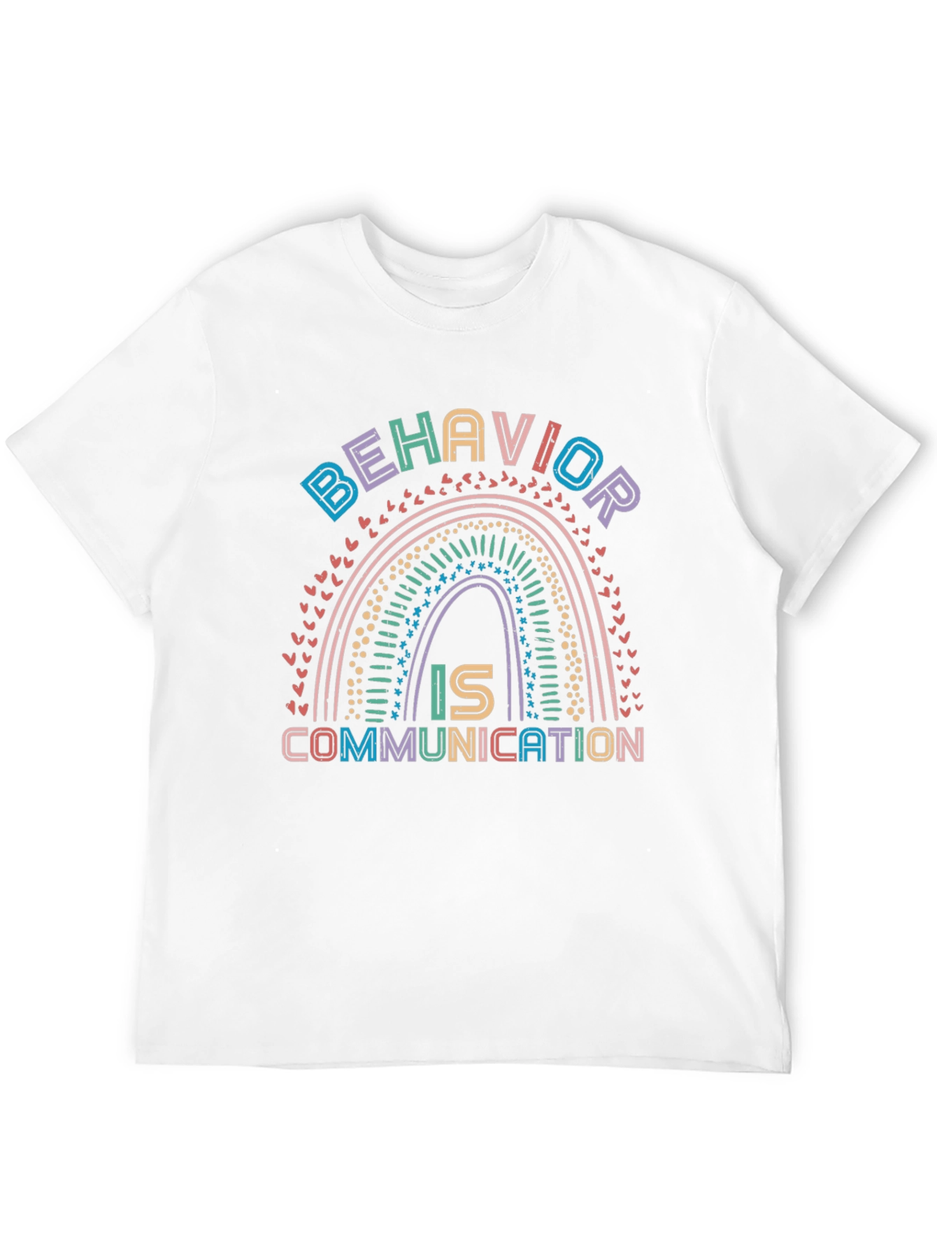 Behavior is Communication Graphic Tee