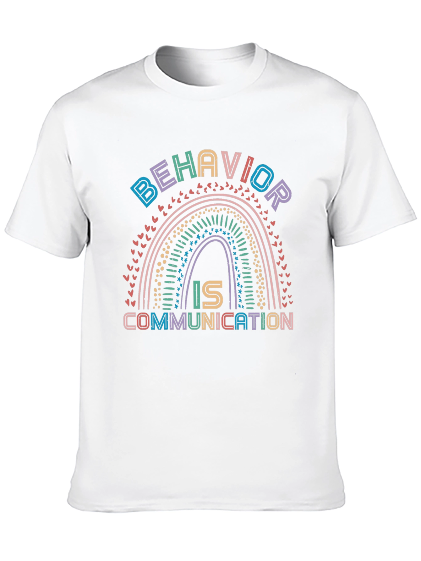 Behavior is Communication Graphic Tee