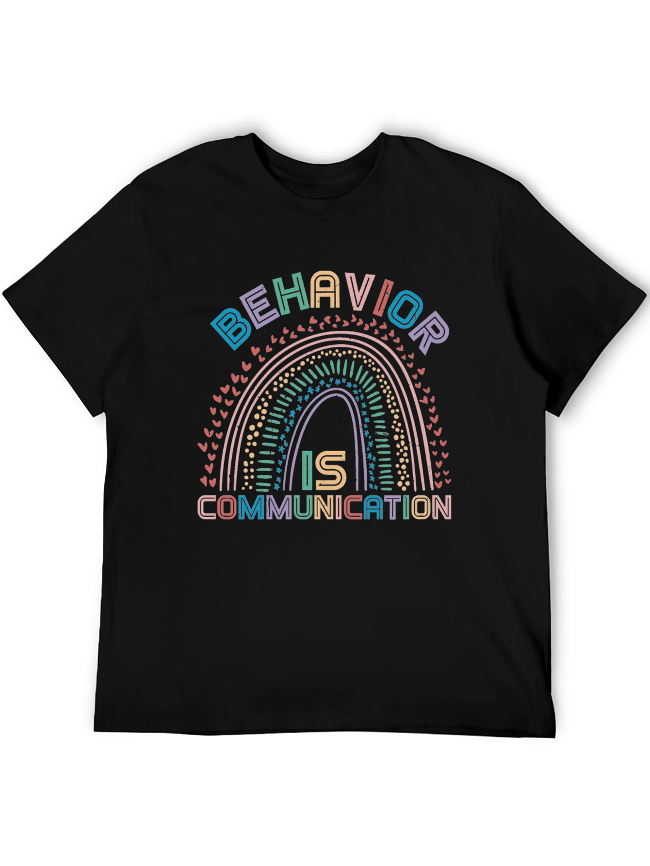 Behavior is Communication Graphic Tee