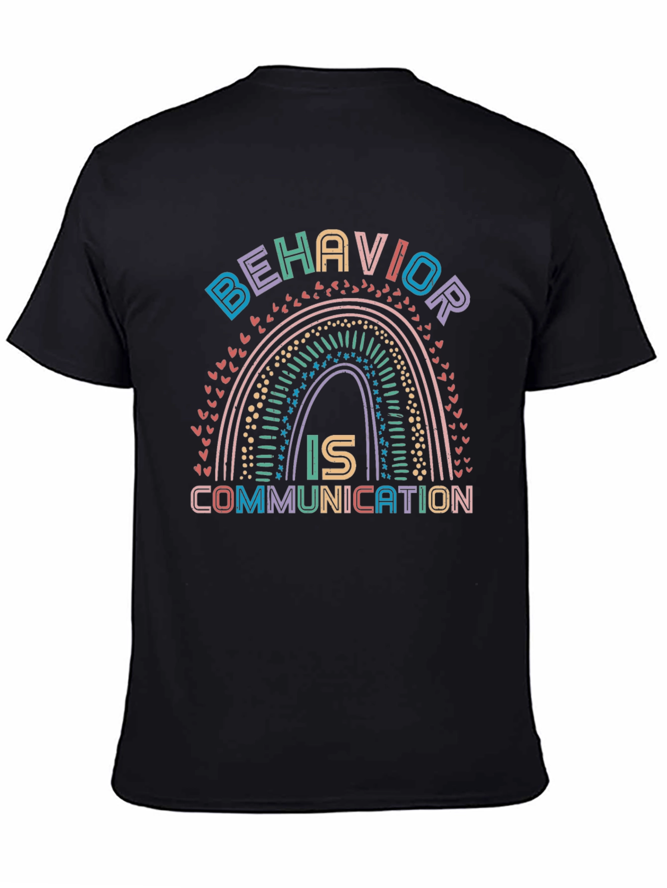 Behavior is Communication Graphic Tee