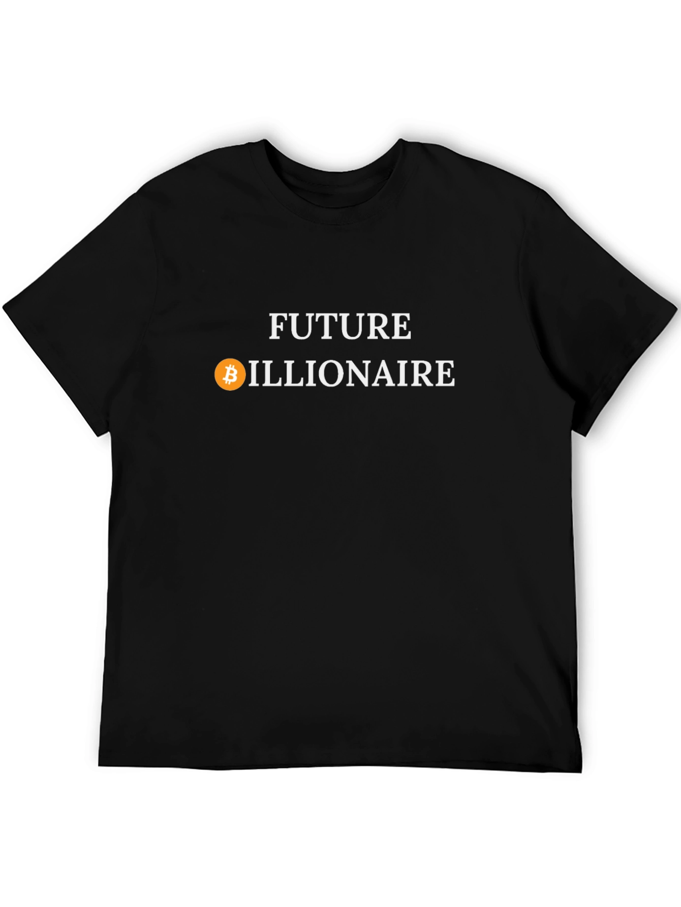Bitcoin Billionaire T-Shirt - Crypto Investor Tee