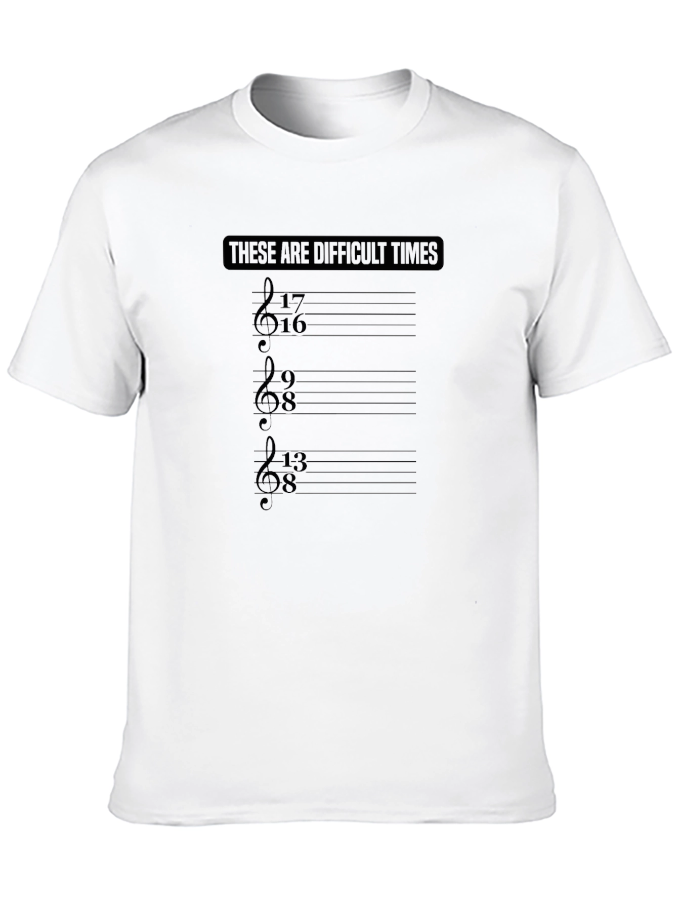Difficult Times Music T-Shirt