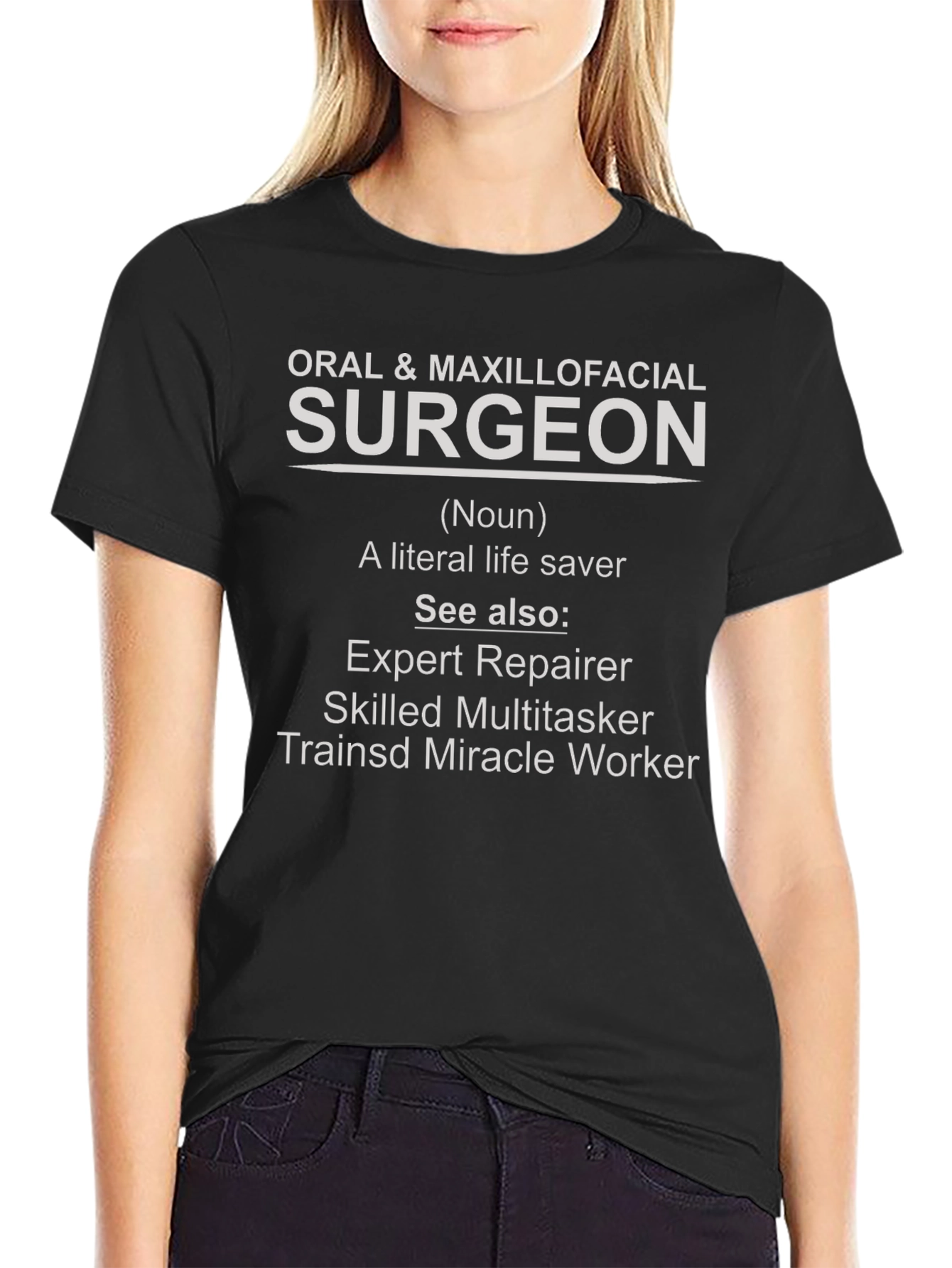 Oral Surgeon Definition T-Shirt