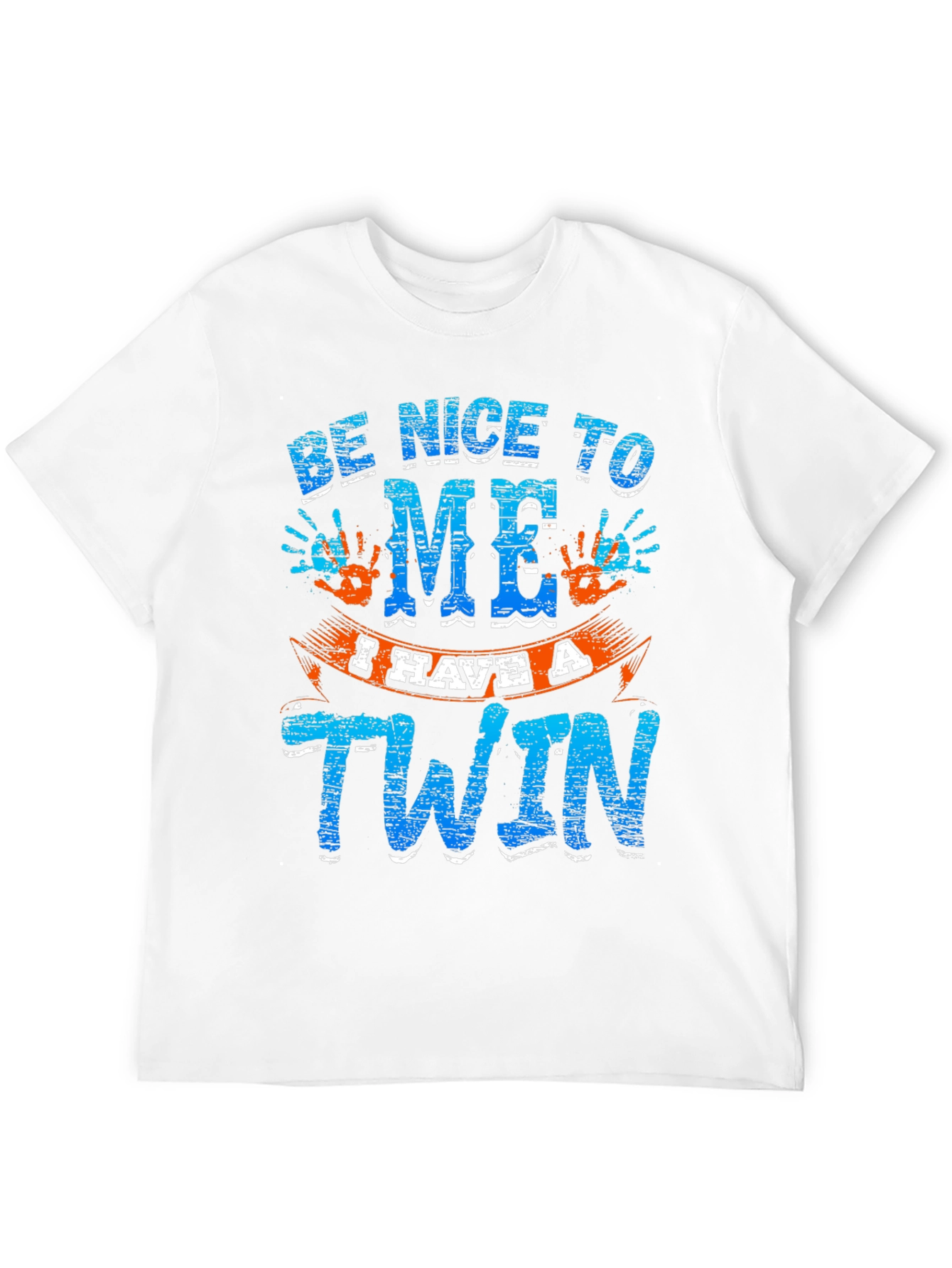 Be Nice to Me I Have A Twin T-Shirt
