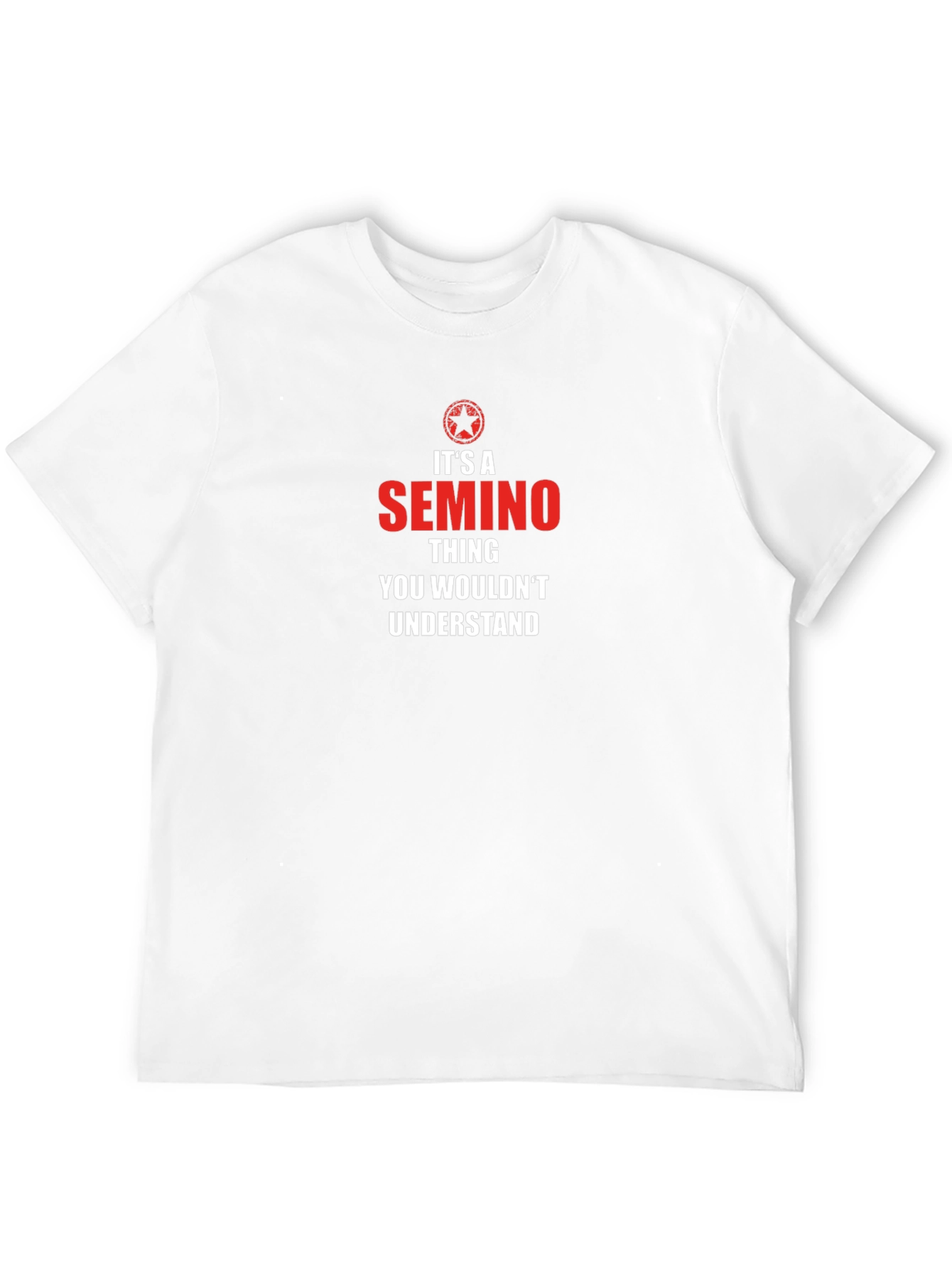 Its a SEMINO Thing T-Shirt