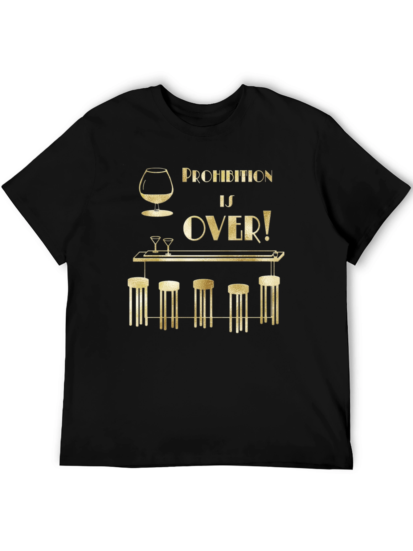 Prohibition is Over Graphic T-Shirt