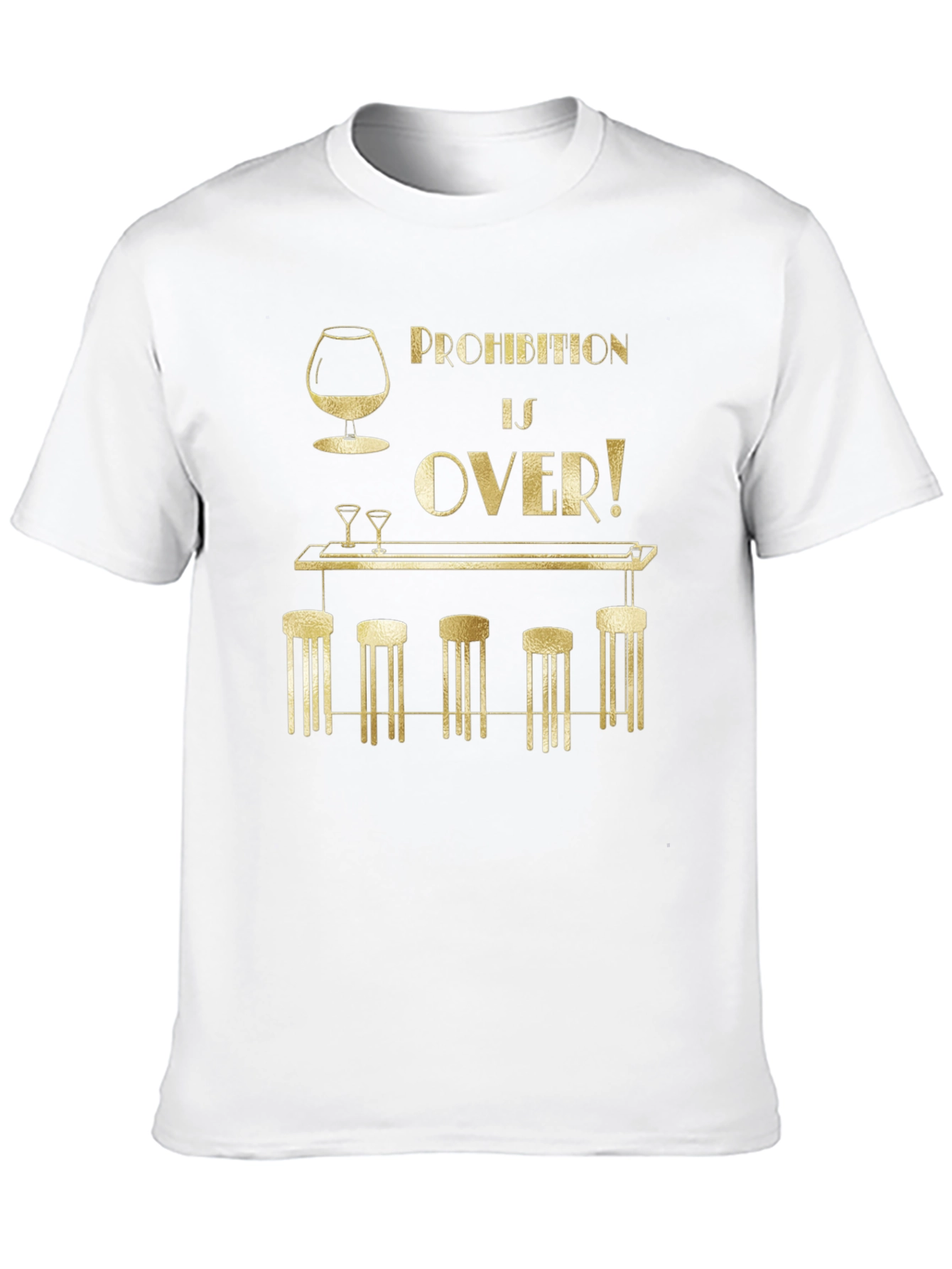 Prohibition is Over Graphic T-Shirt