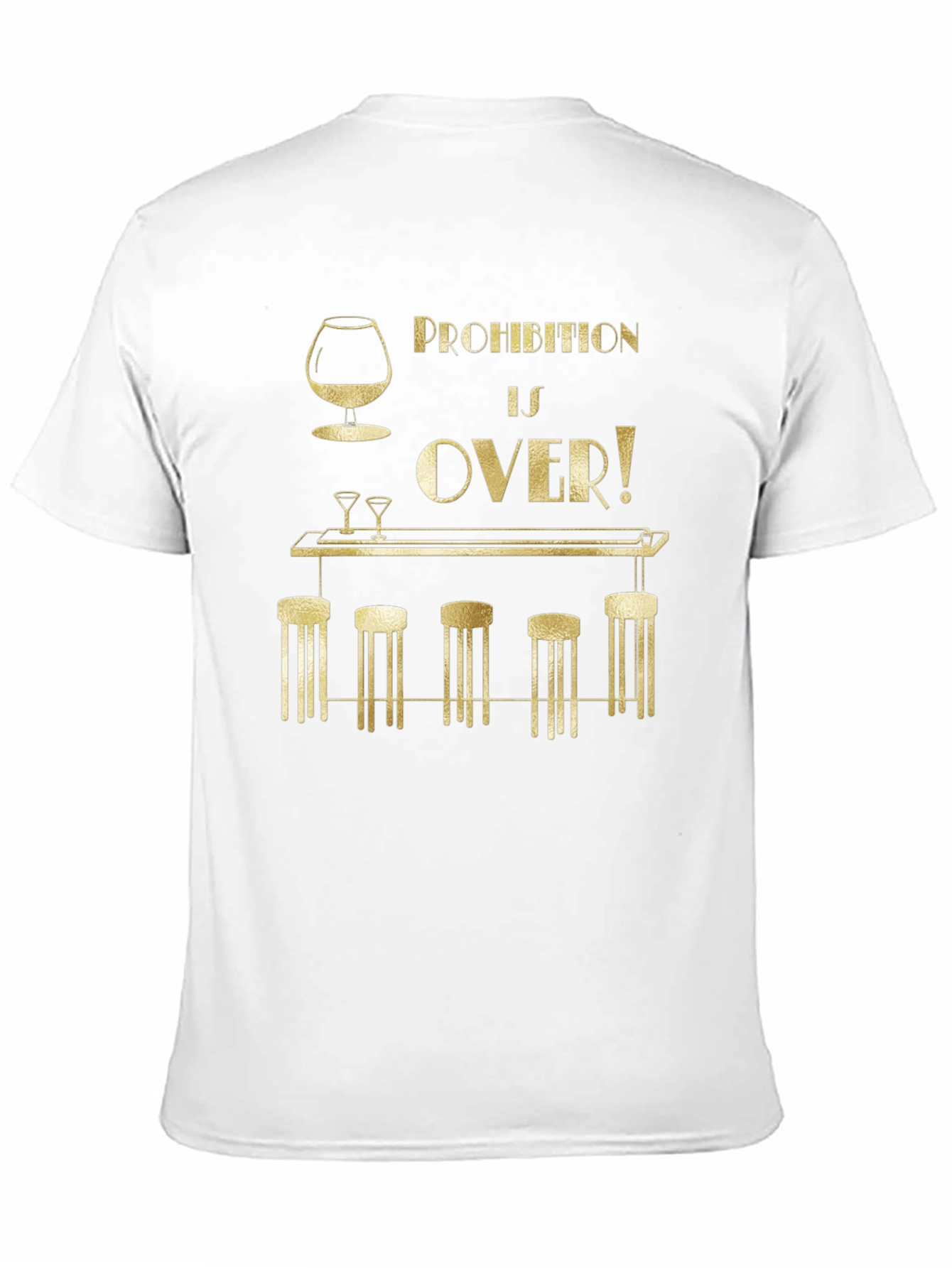 Prohibition is Over Graphic T-Shirt