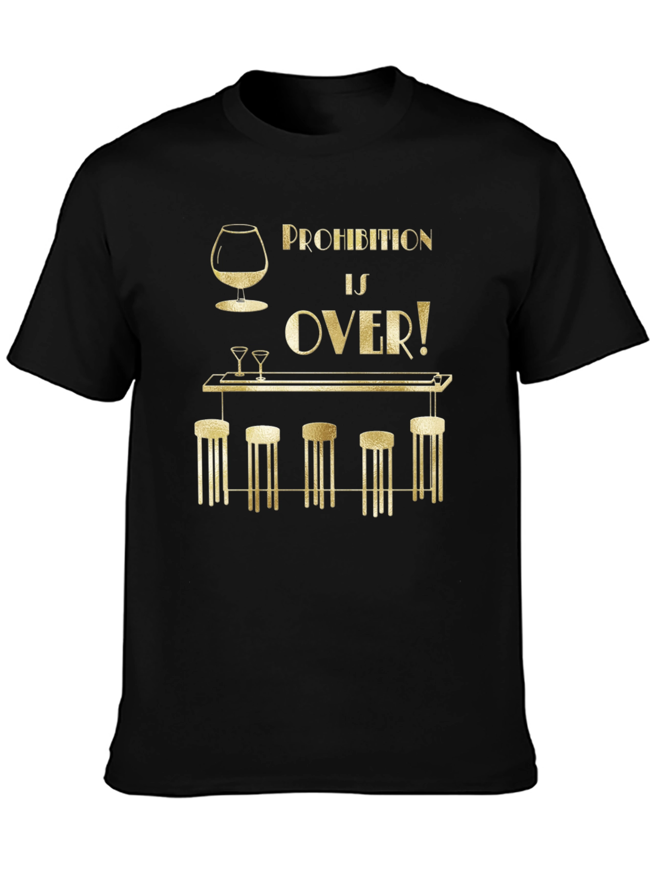 Prohibition is Over Graphic T-Shirt