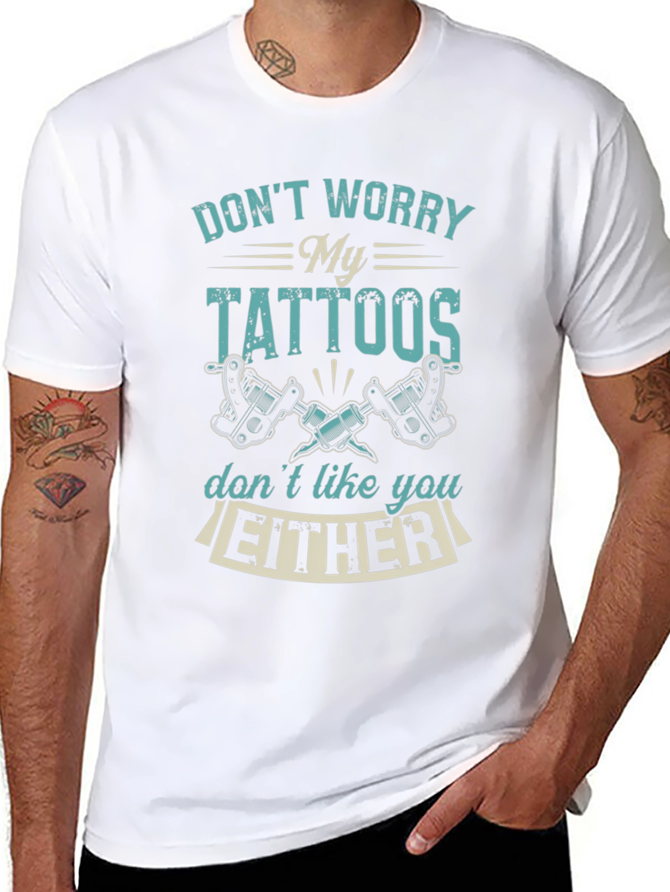 Funny Tattoo T-Shirt: Dont Worry My Tattoos...