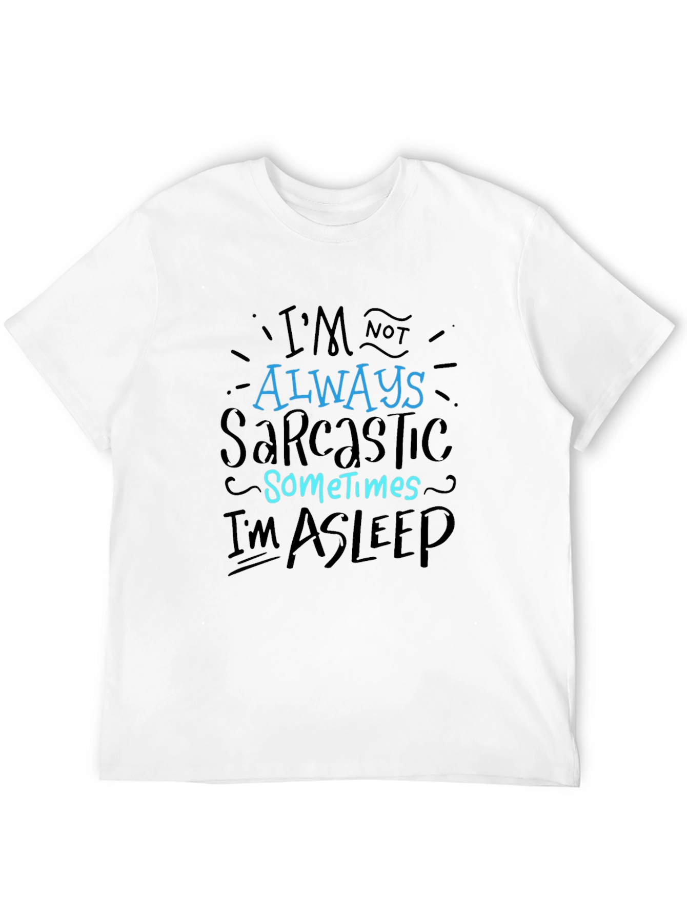 Sarcastic Sleep T-Shirt - Funny Mens Tee