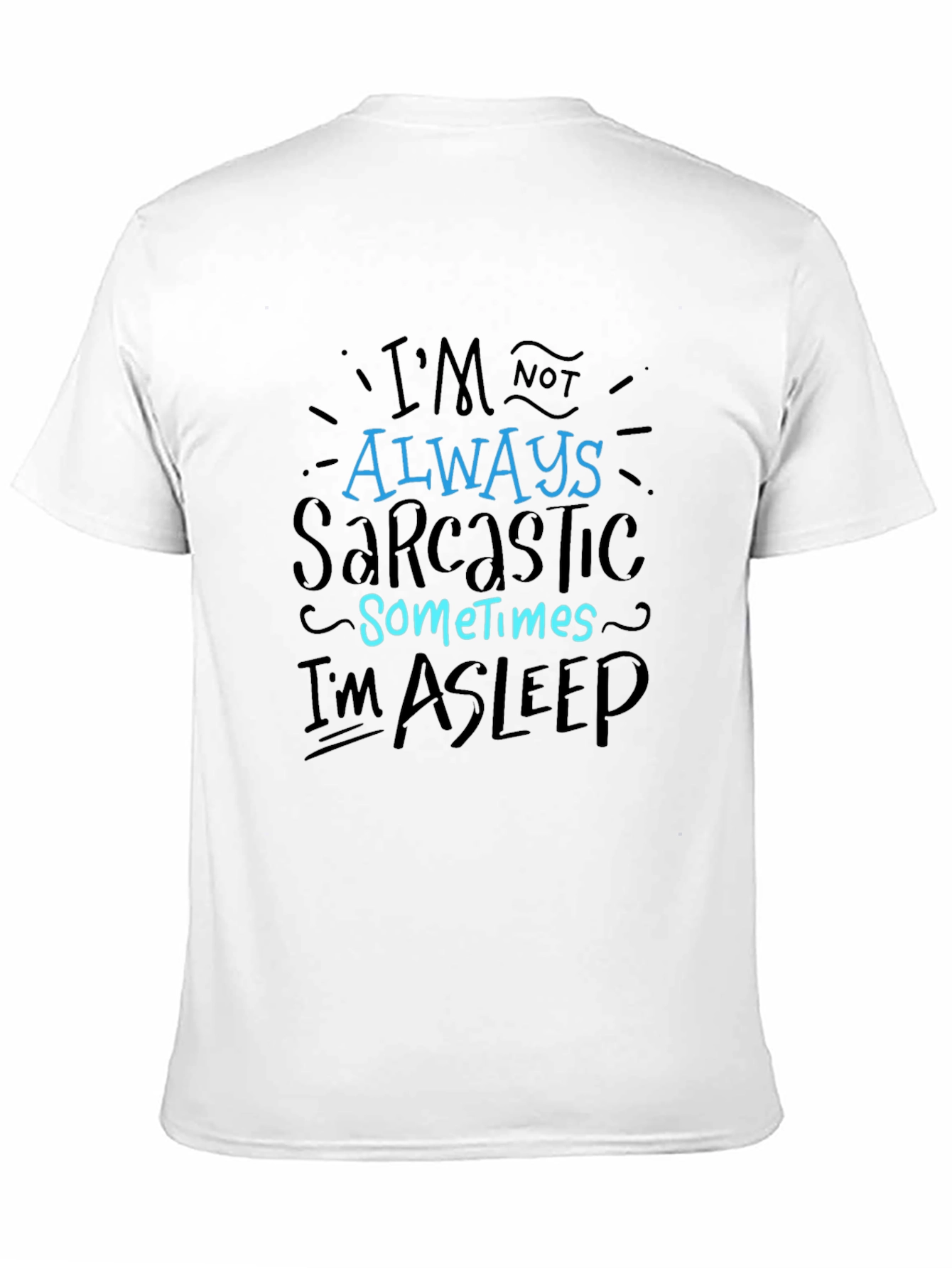 Sarcastic Sleep T-Shirt - Funny Mens Tee