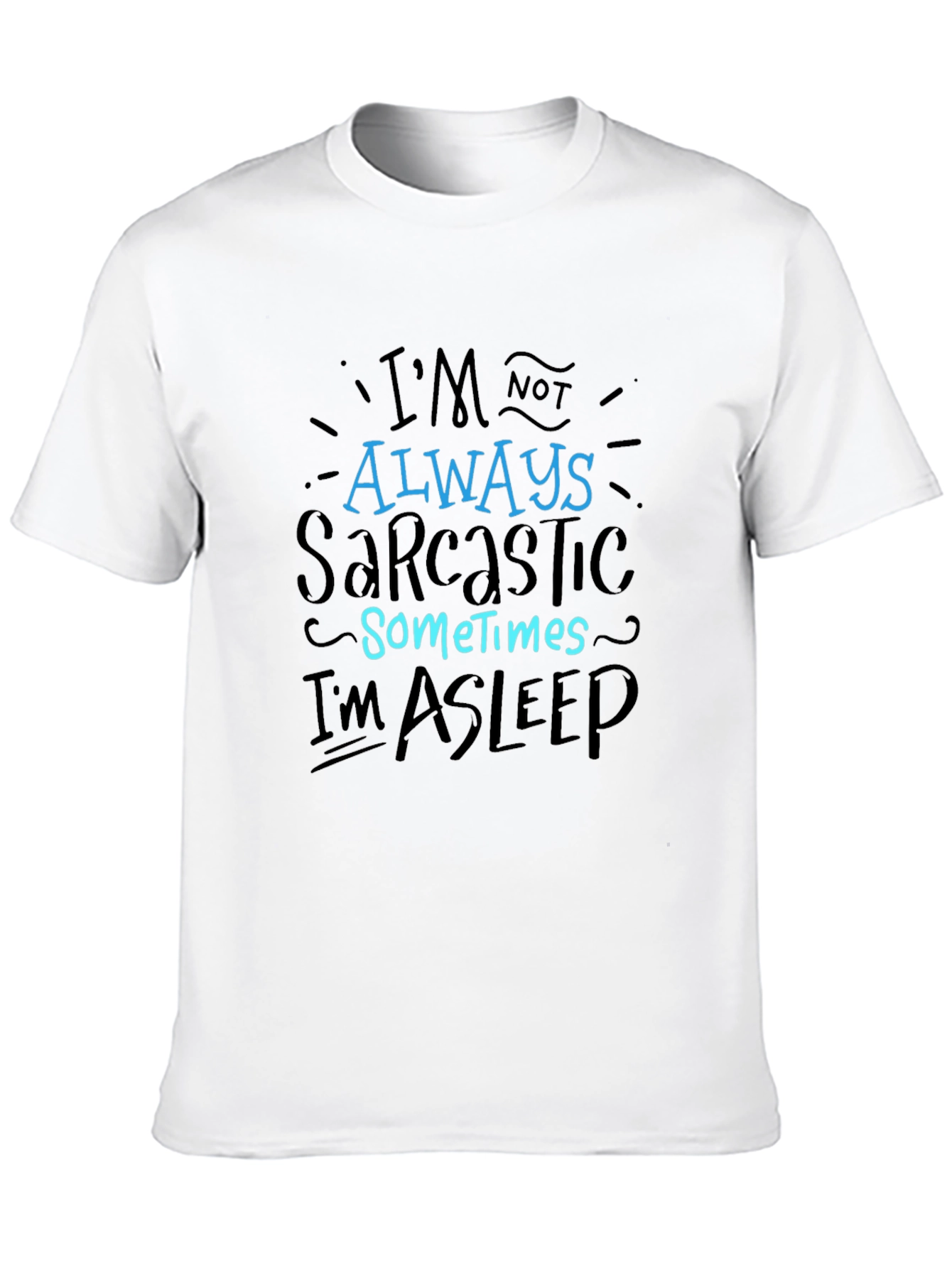 Sarcastic Sleep T-Shirt - Funny Mens Tee