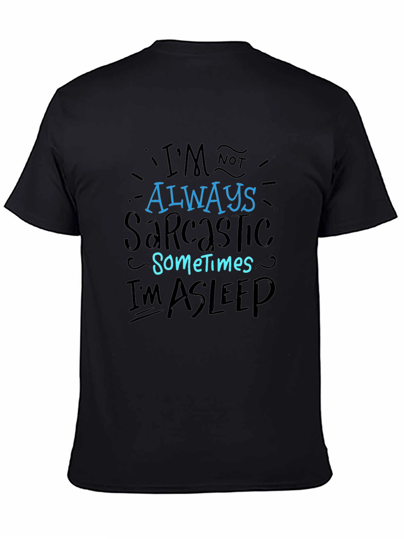 Sarcastic Sleep T-Shirt - Funny Mens Tee