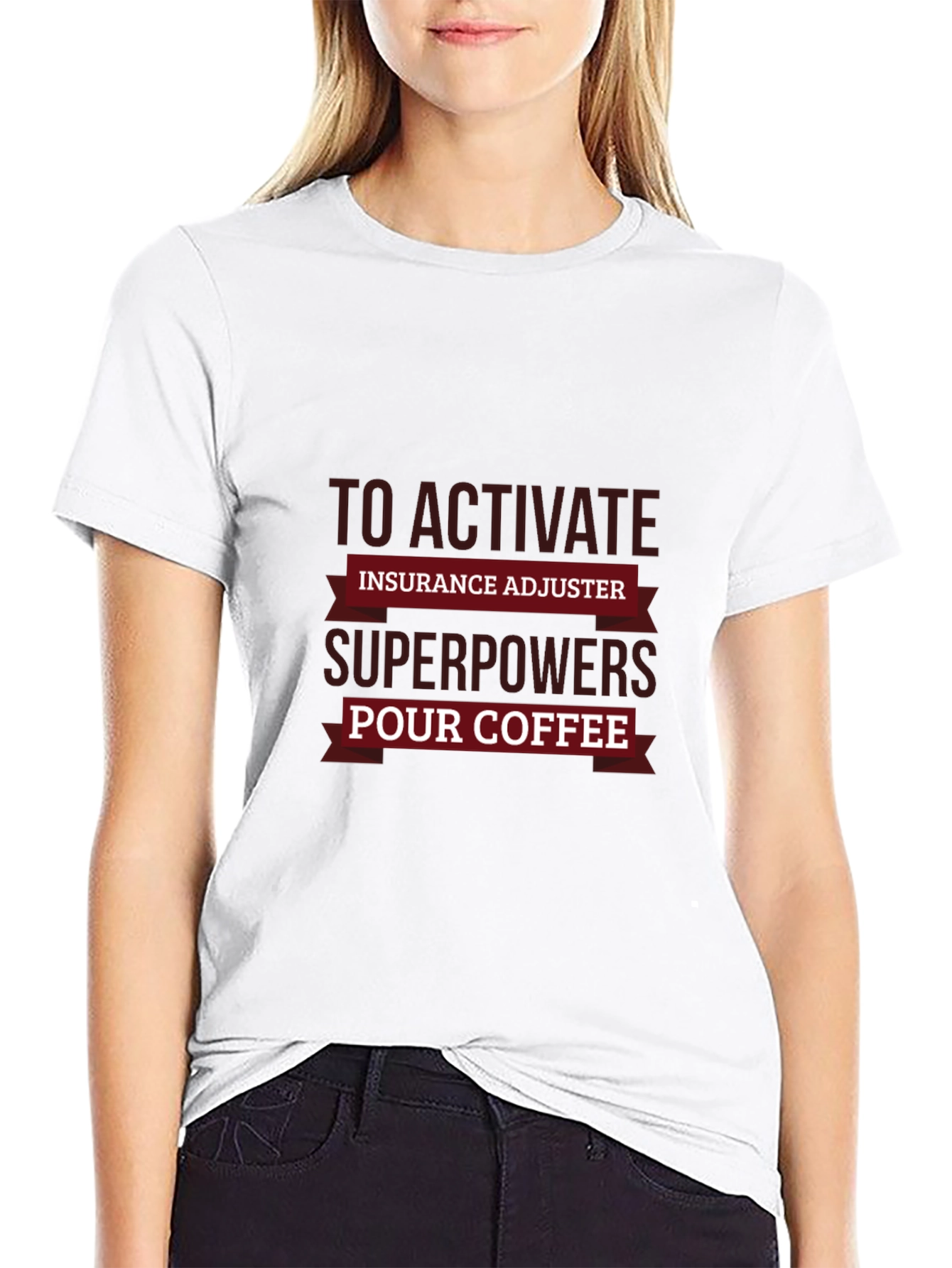 Insurance Adjuster Superpowers Coffee T-Shirt