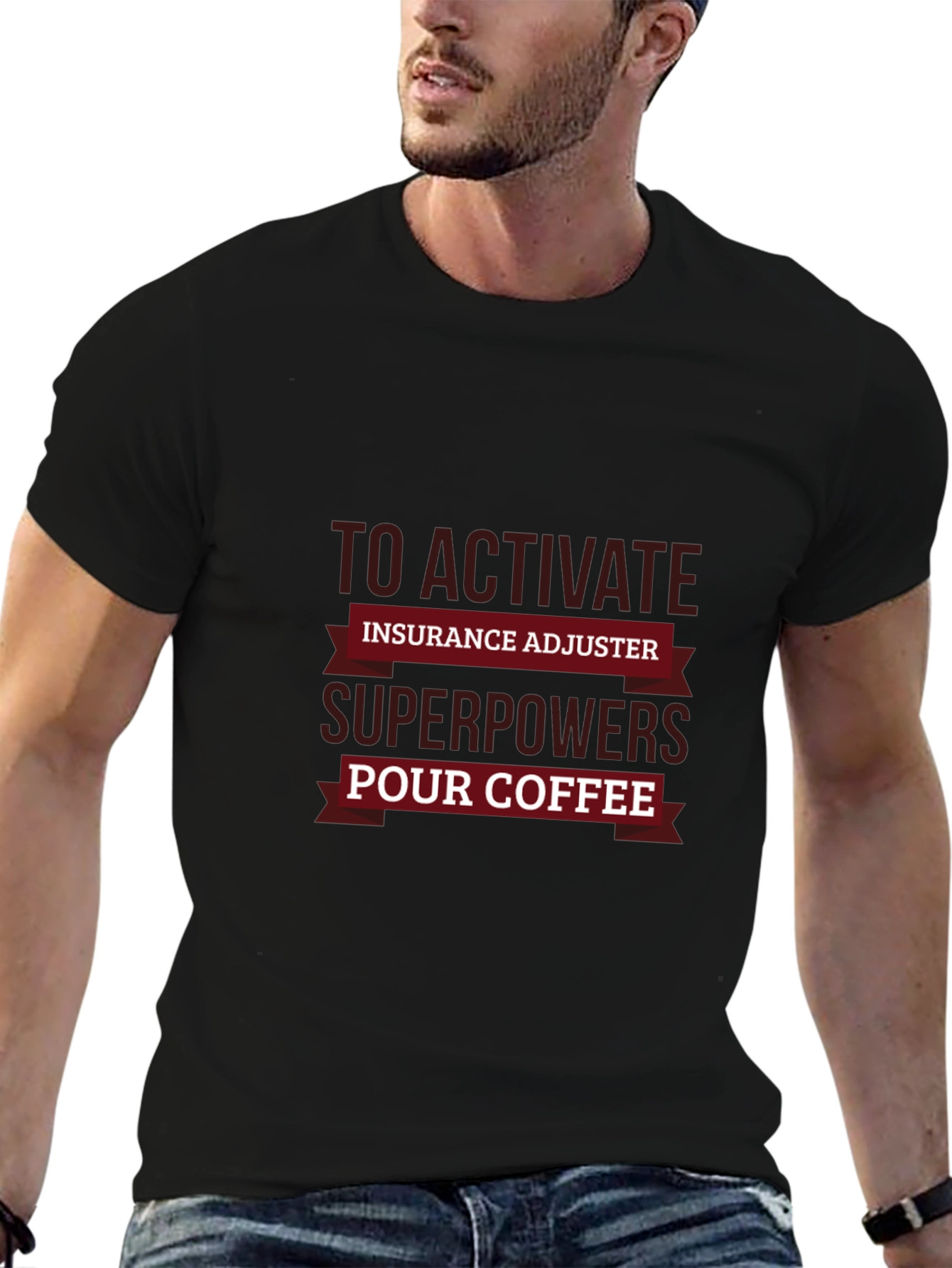 Insurance Adjuster Superpowers Coffee T-Shirt