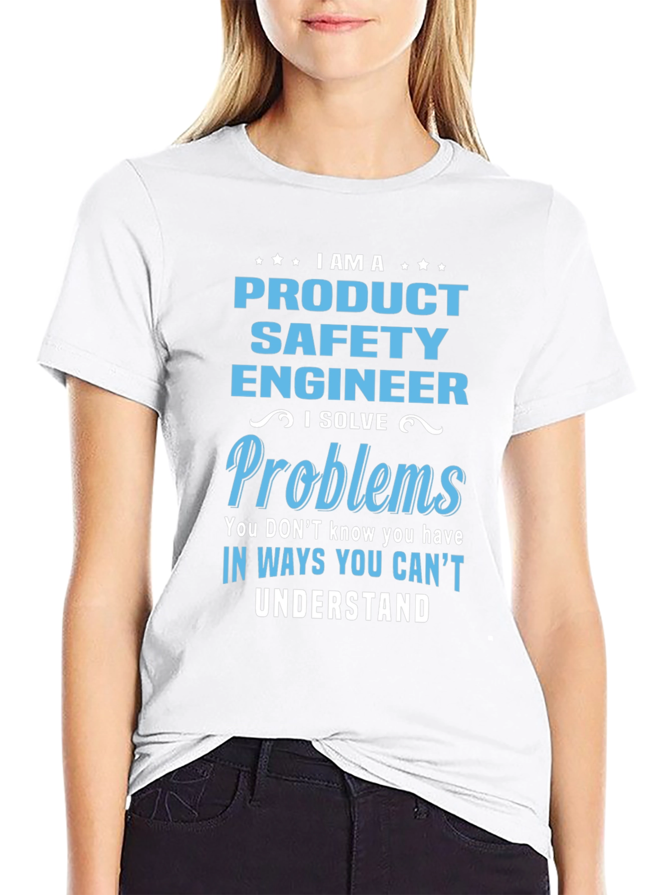 Product Safety Engineer T-Shirt - Problem Solver