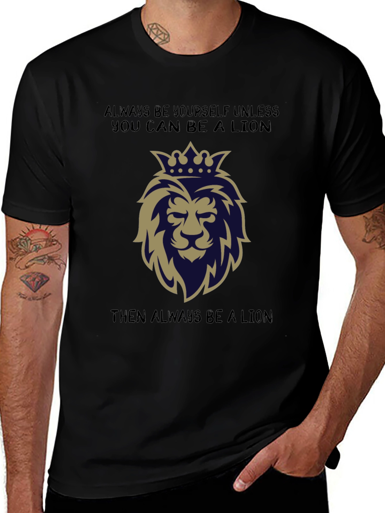 Lion Graphic T-Shirt: Always Be a Lion