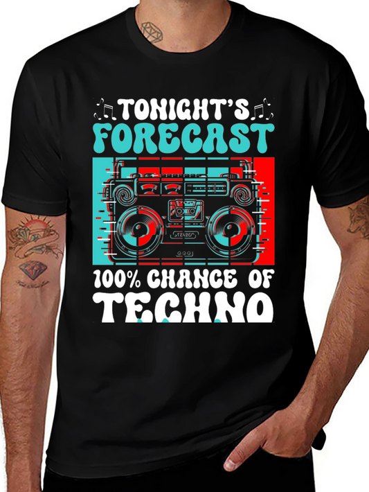 Tonights Forecast: 100% Chance of Techno T-Shirt