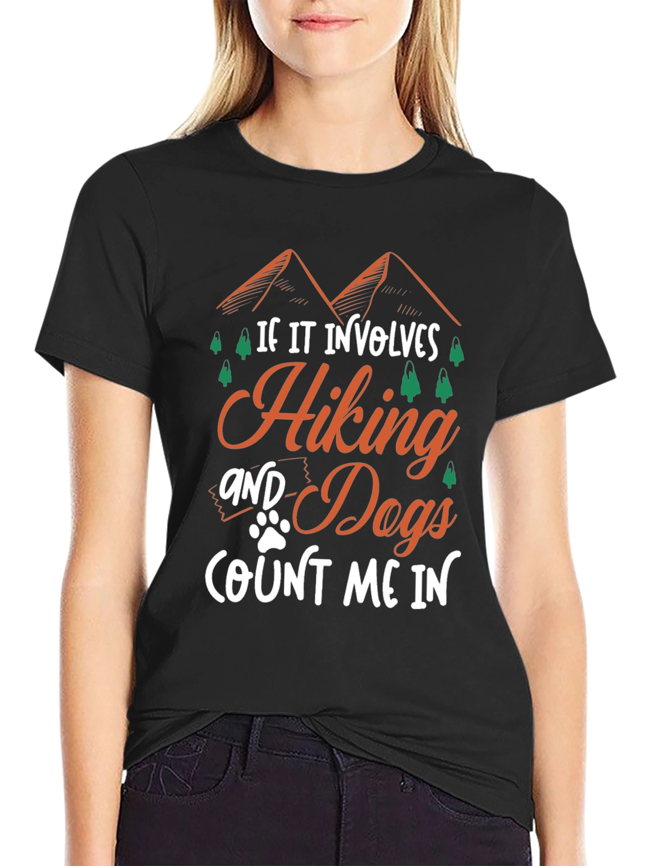 Hiking & Dogs T-Shirt: Count Me In!