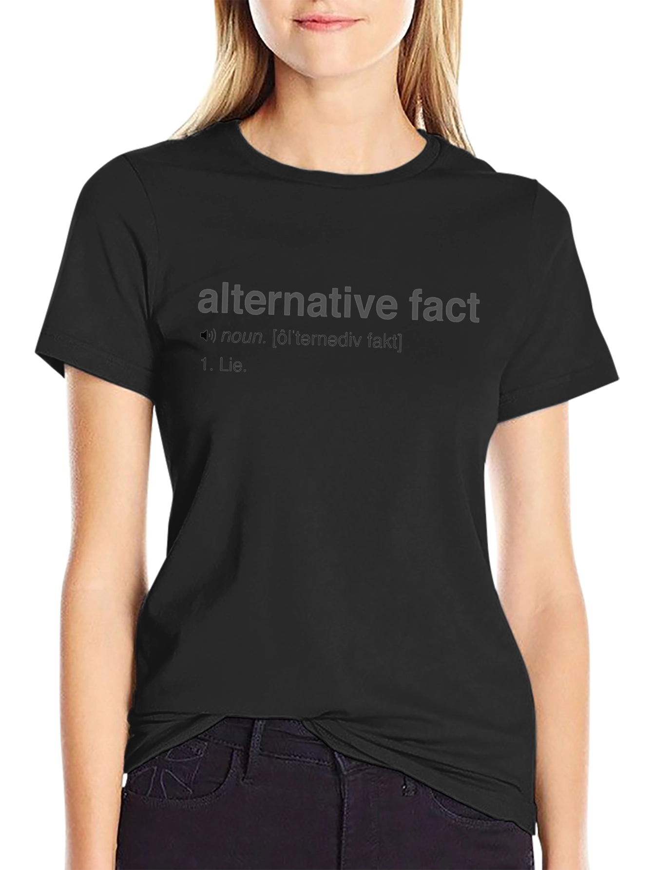 Alternative Fact Black T-Shirt Definition Design