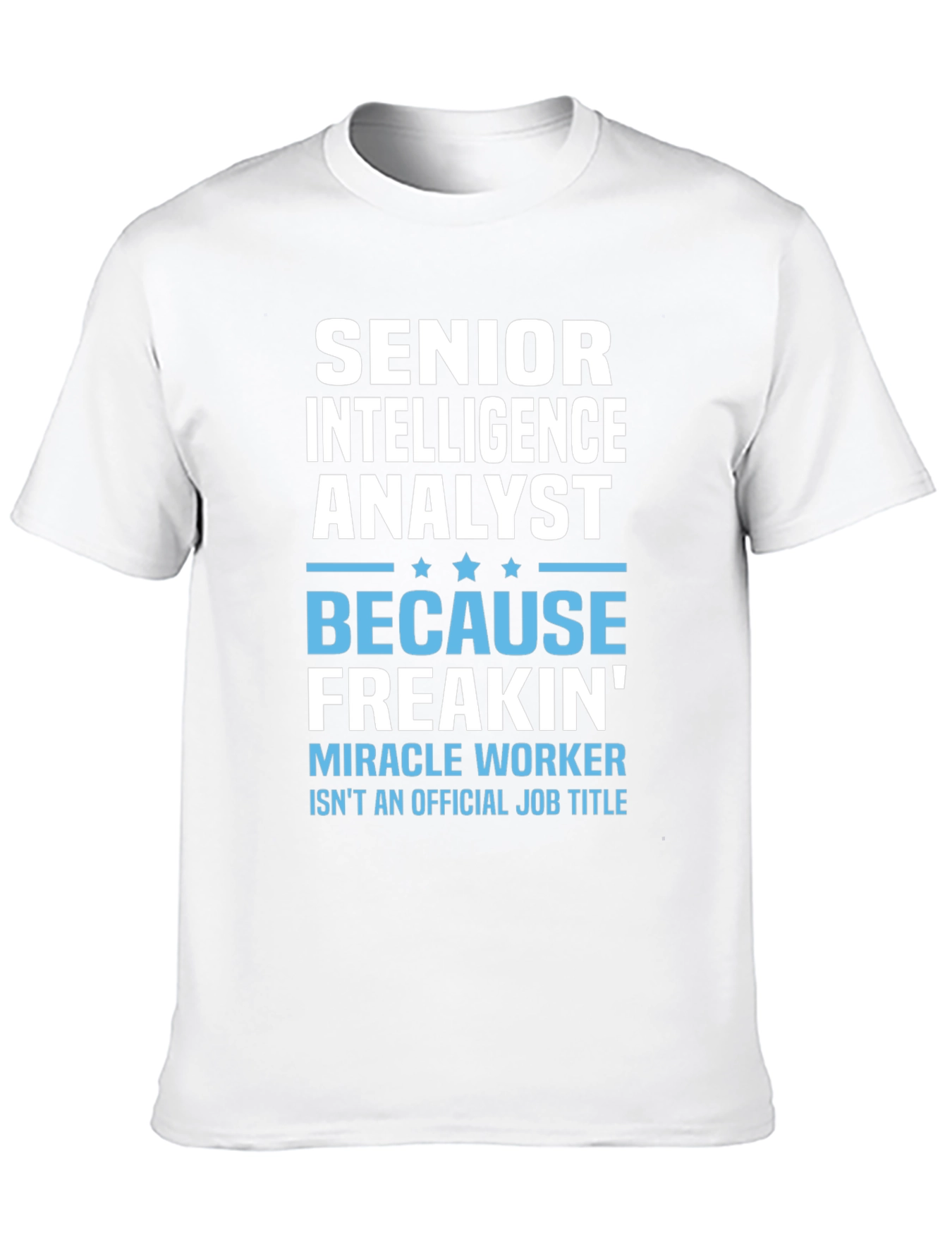 Senior Intelligence Analyst T-Shirt