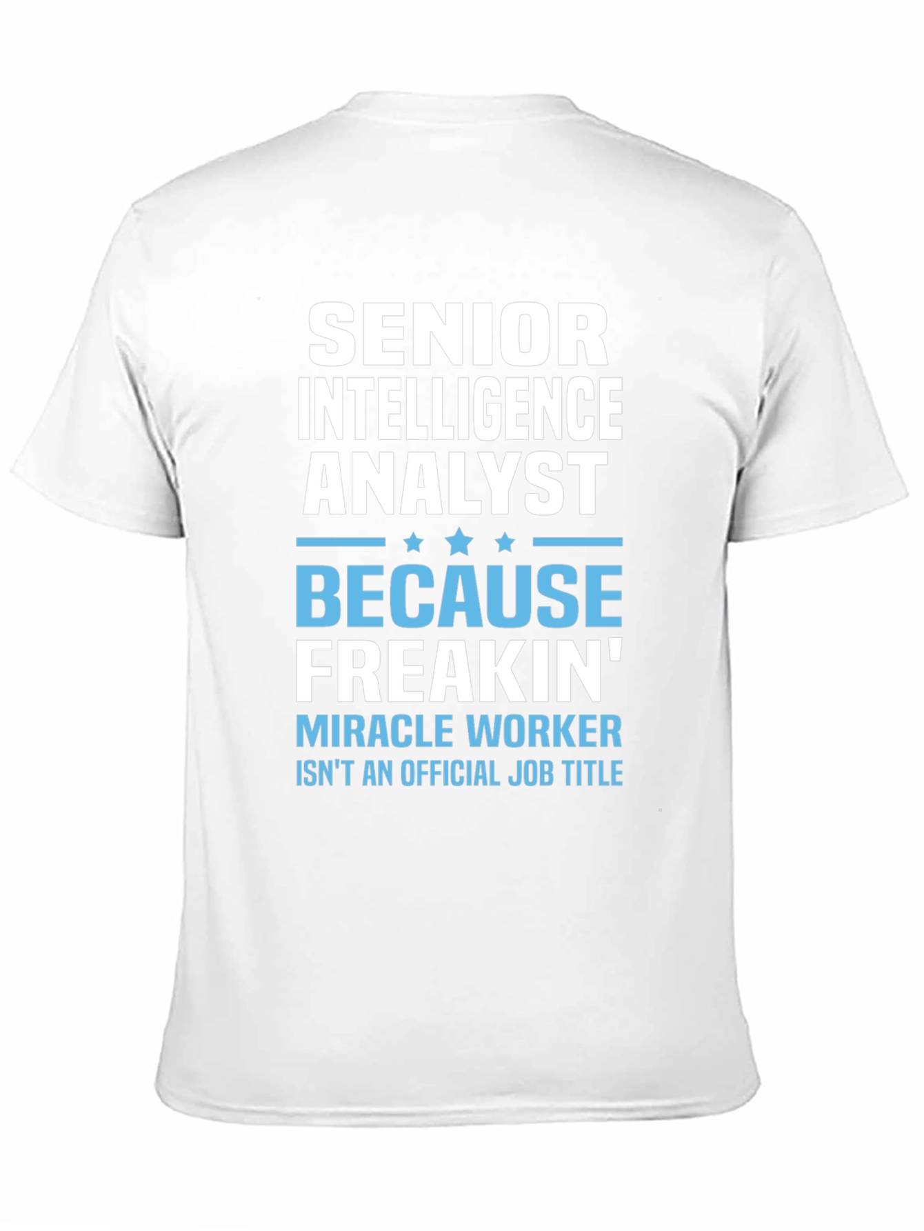 Senior Intelligence Analyst T-Shirt