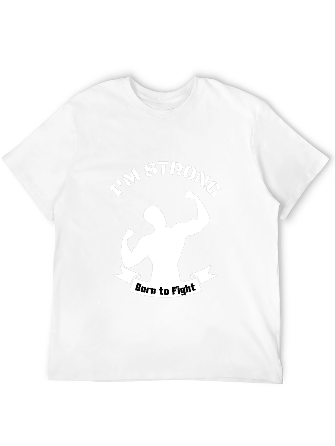 Im Strong Born to Fight Black T-Shirt