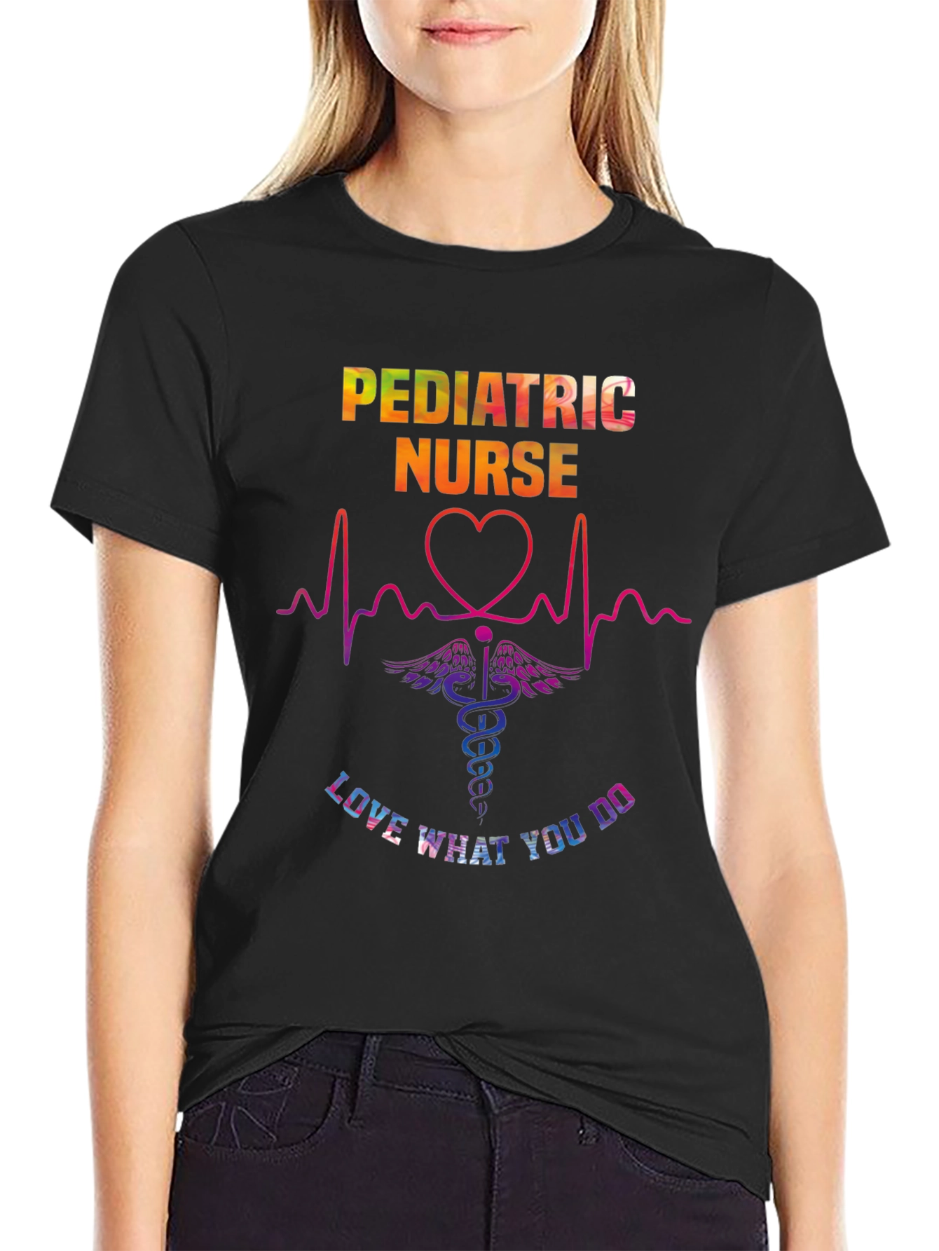 Pediatric Nurse T-Shirt - Love What You Do!