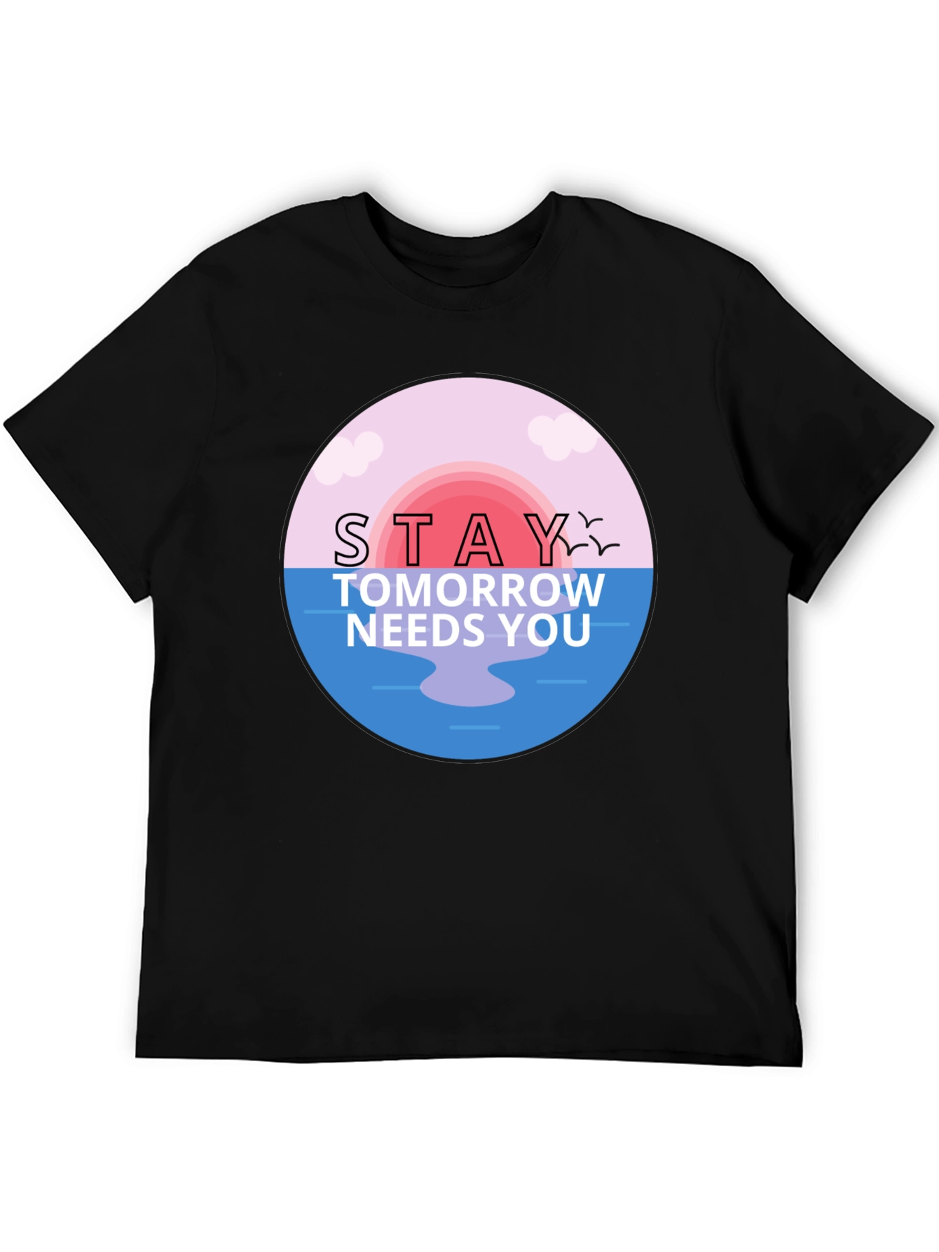 Stay Tomorrow Needs You Graphic T-Shirt