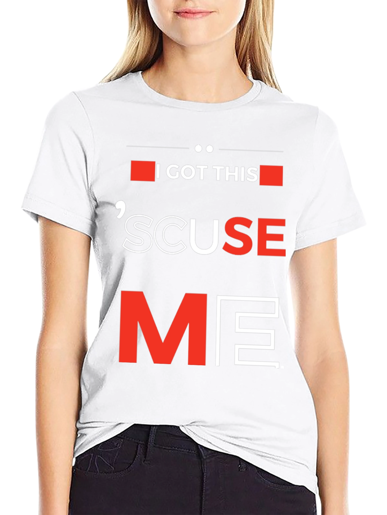 I Got This Scuse Me Graphic Tee