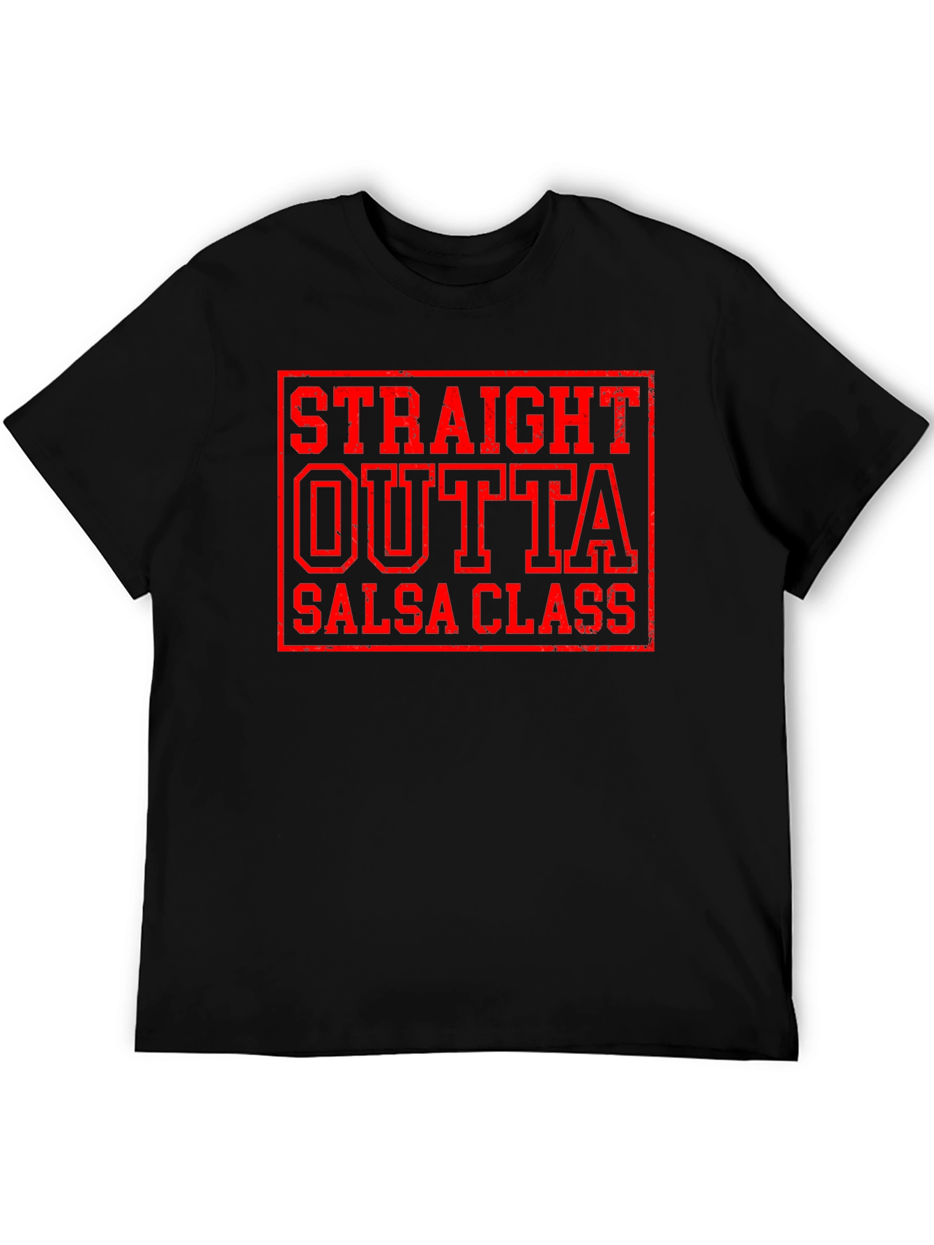 Straight Outta Salsa Class Funny Dance T-Shirt