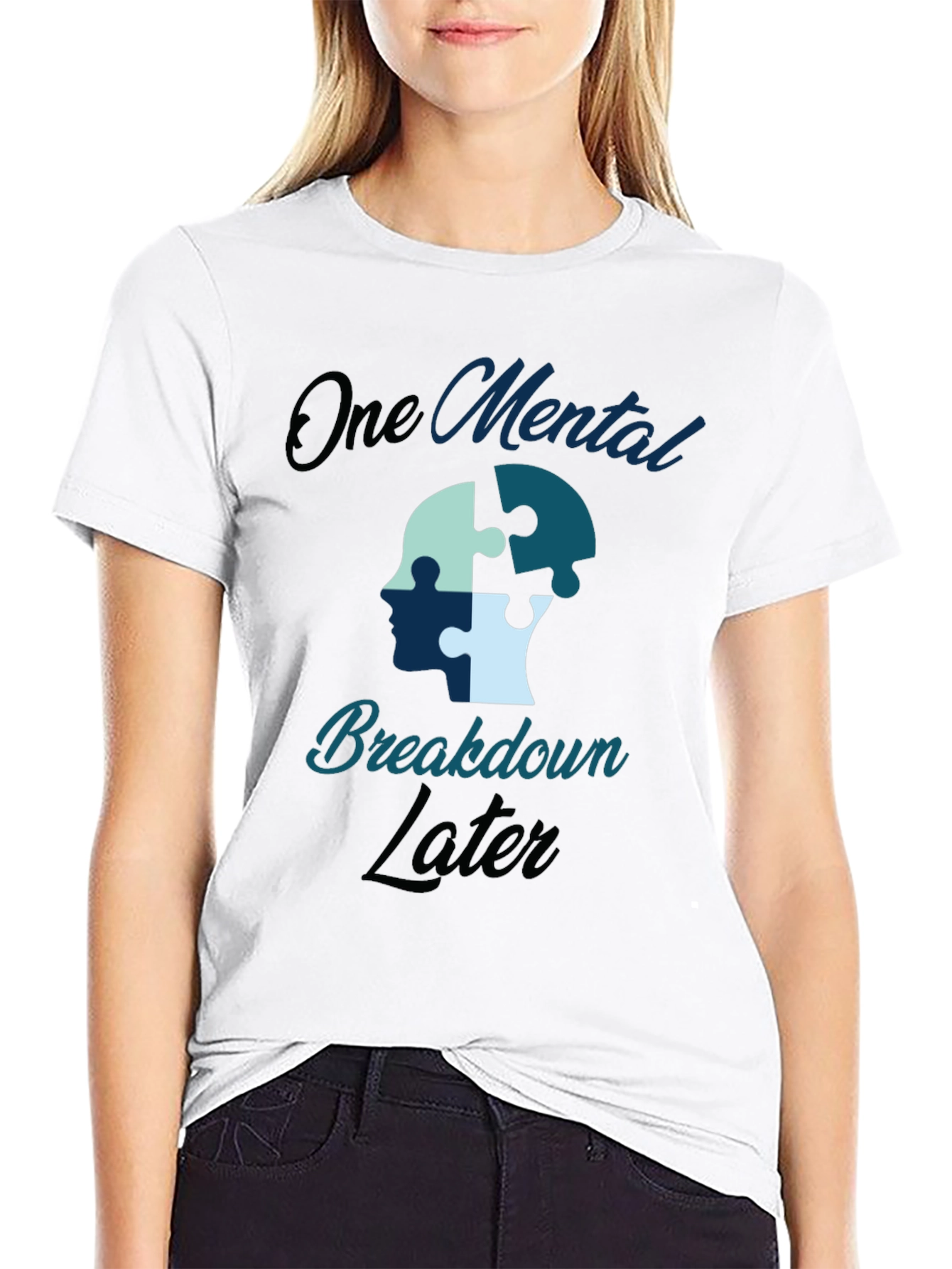 One Mental Breakdown Later Graphic Tee