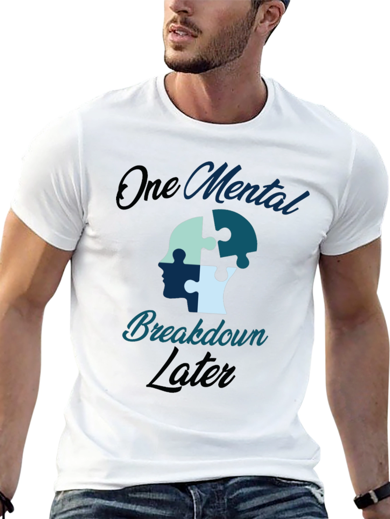 One Mental Breakdown Later Graphic Tee