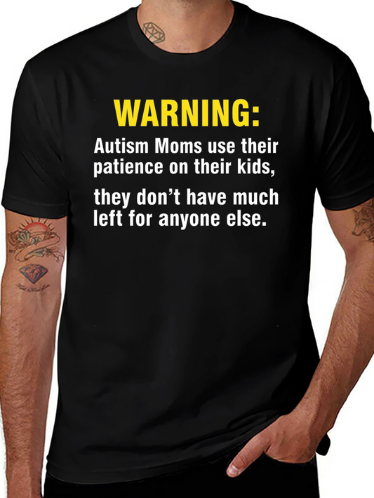Warning Autism Moms T-Shirt - Patience Depleted Funny Tee