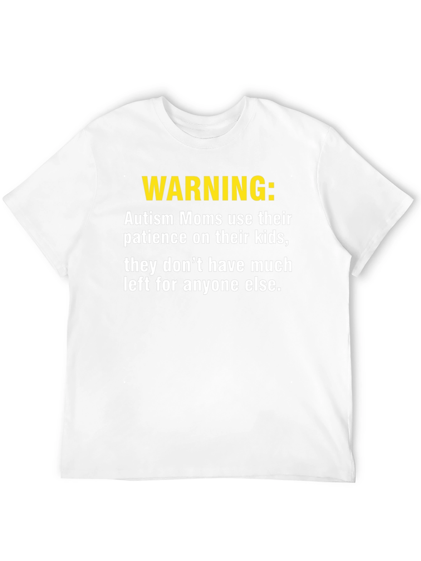 Warning Autism Moms T-Shirt - Patience Depleted Funny Tee