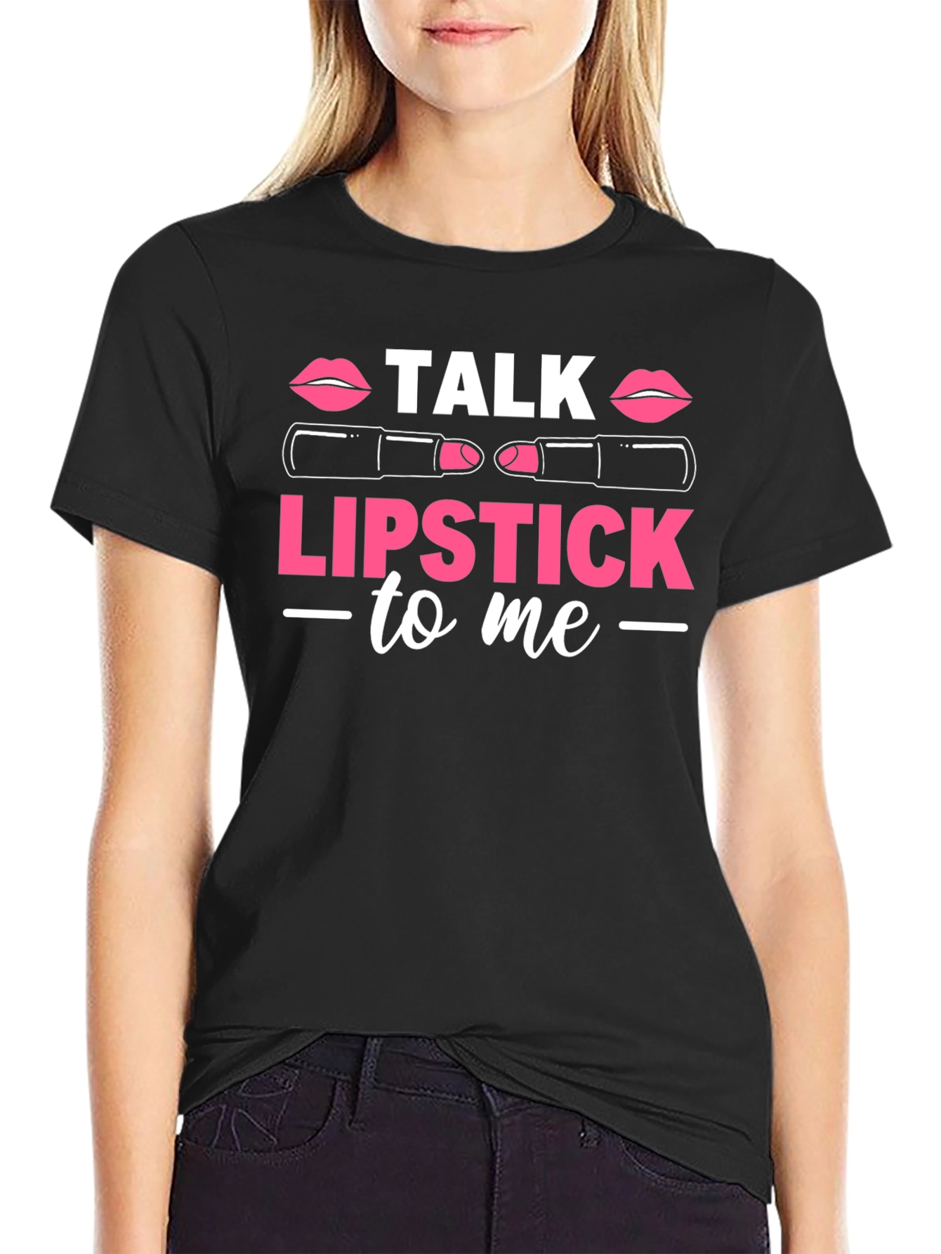 Talk Lipstick To Me Graphic T-Shirt