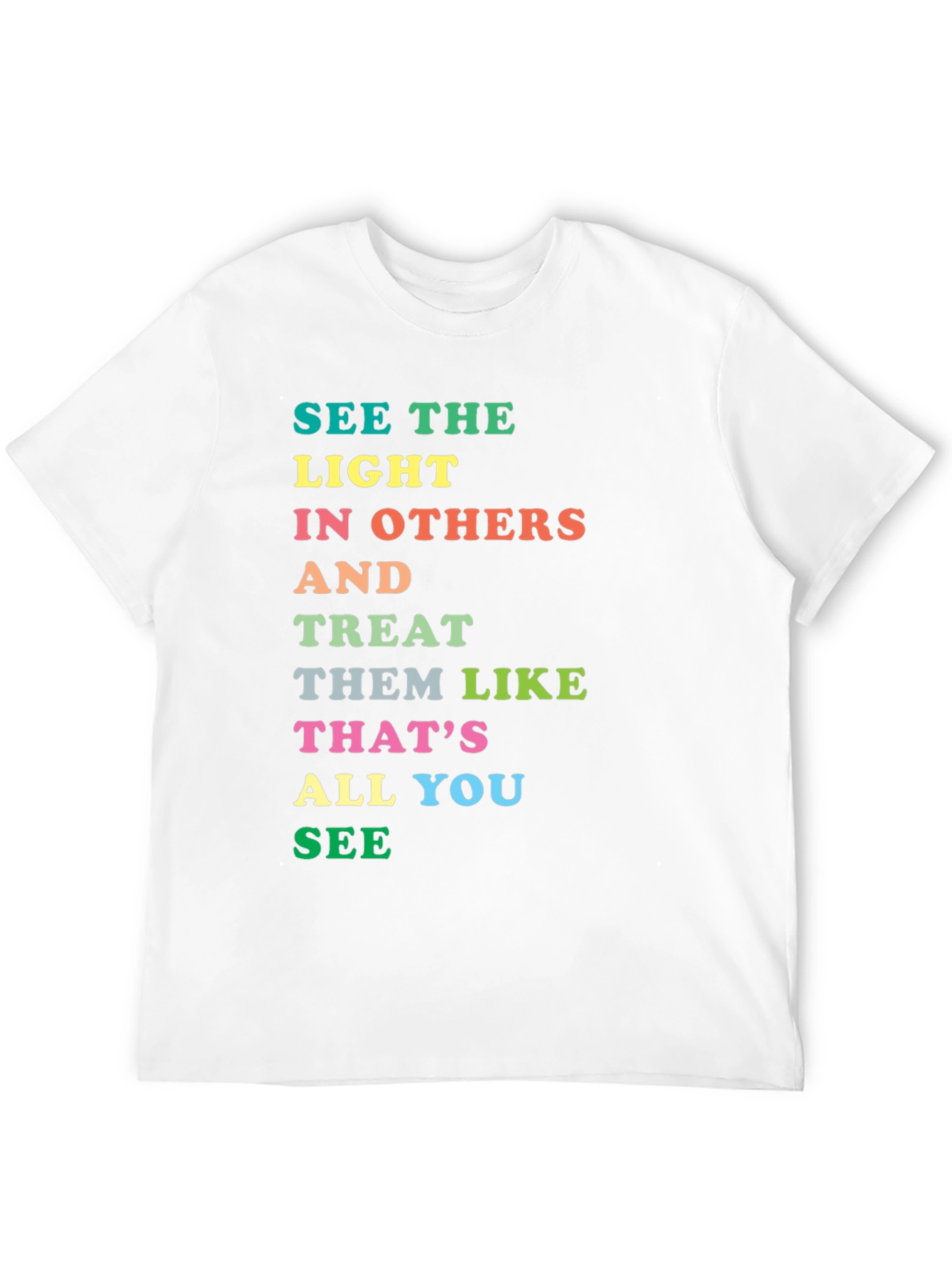 Inspirational Rainbow Text Graphic T-Shirt