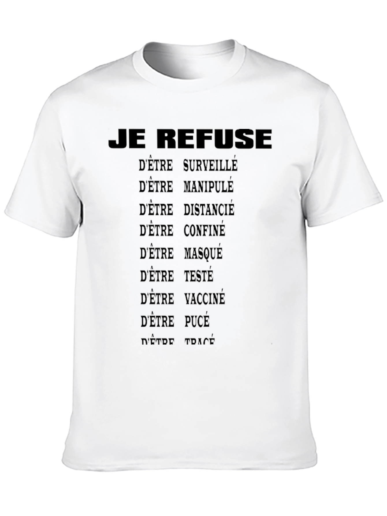 JE REFUSE T-Shirt - Anti-Surveillance & Control Tee