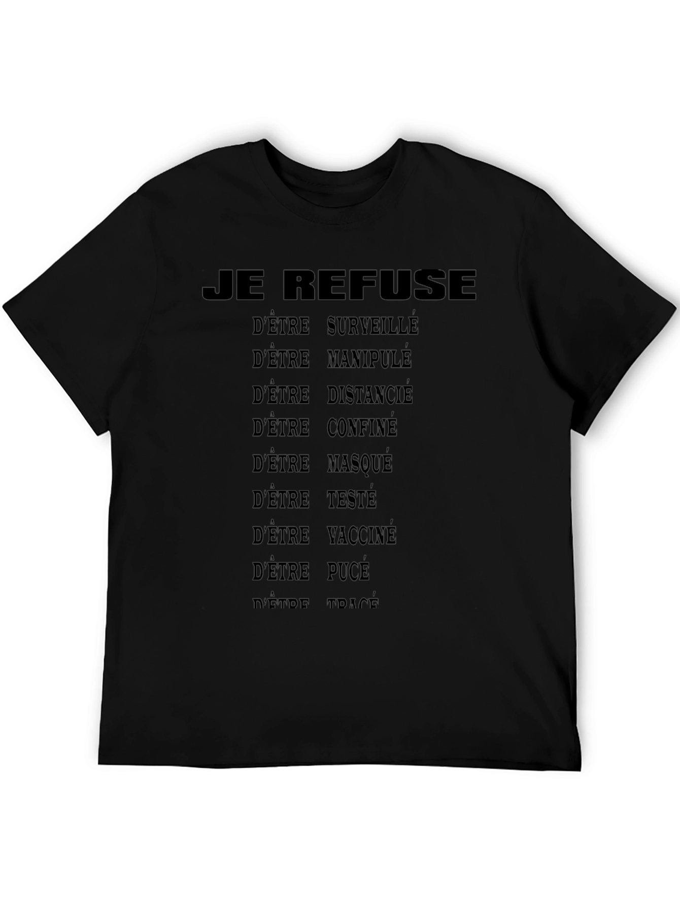JE REFUSE T-Shirt - Anti-Surveillance & Control Tee