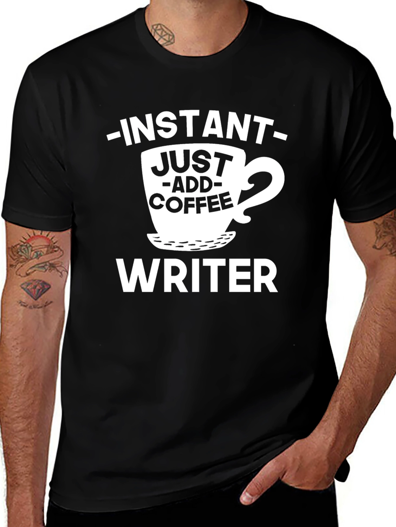 Instant Just Add Coffee Writer Graphic T-Shirt