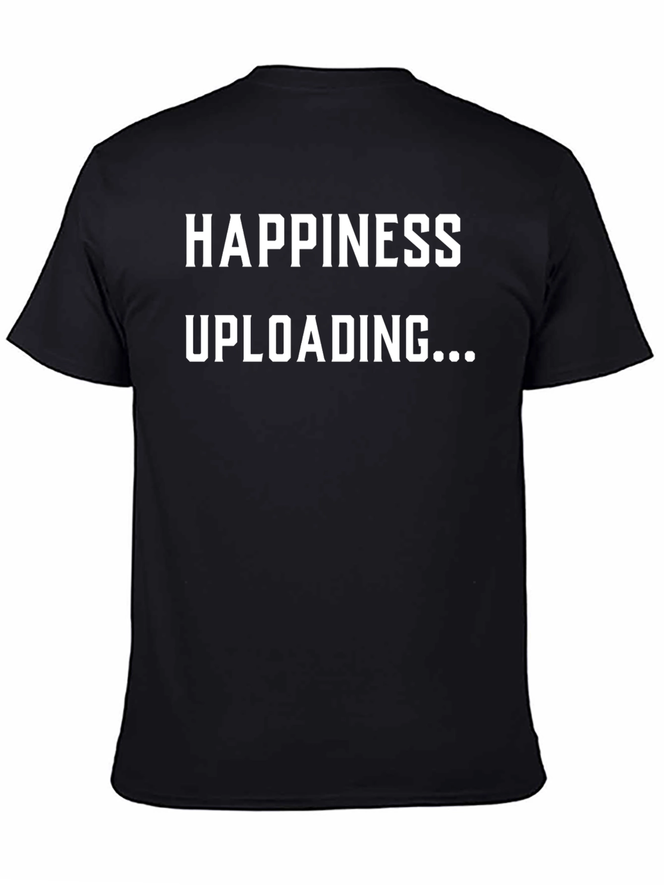 Happiness Uploading Graphic T-Shirt