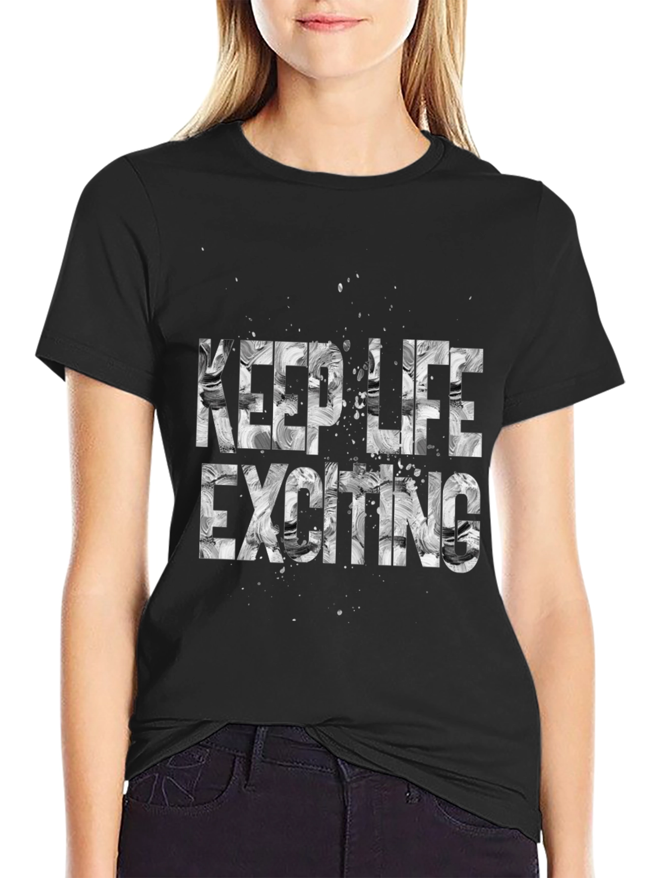 Keep Life Exciting T-Shirt - Black