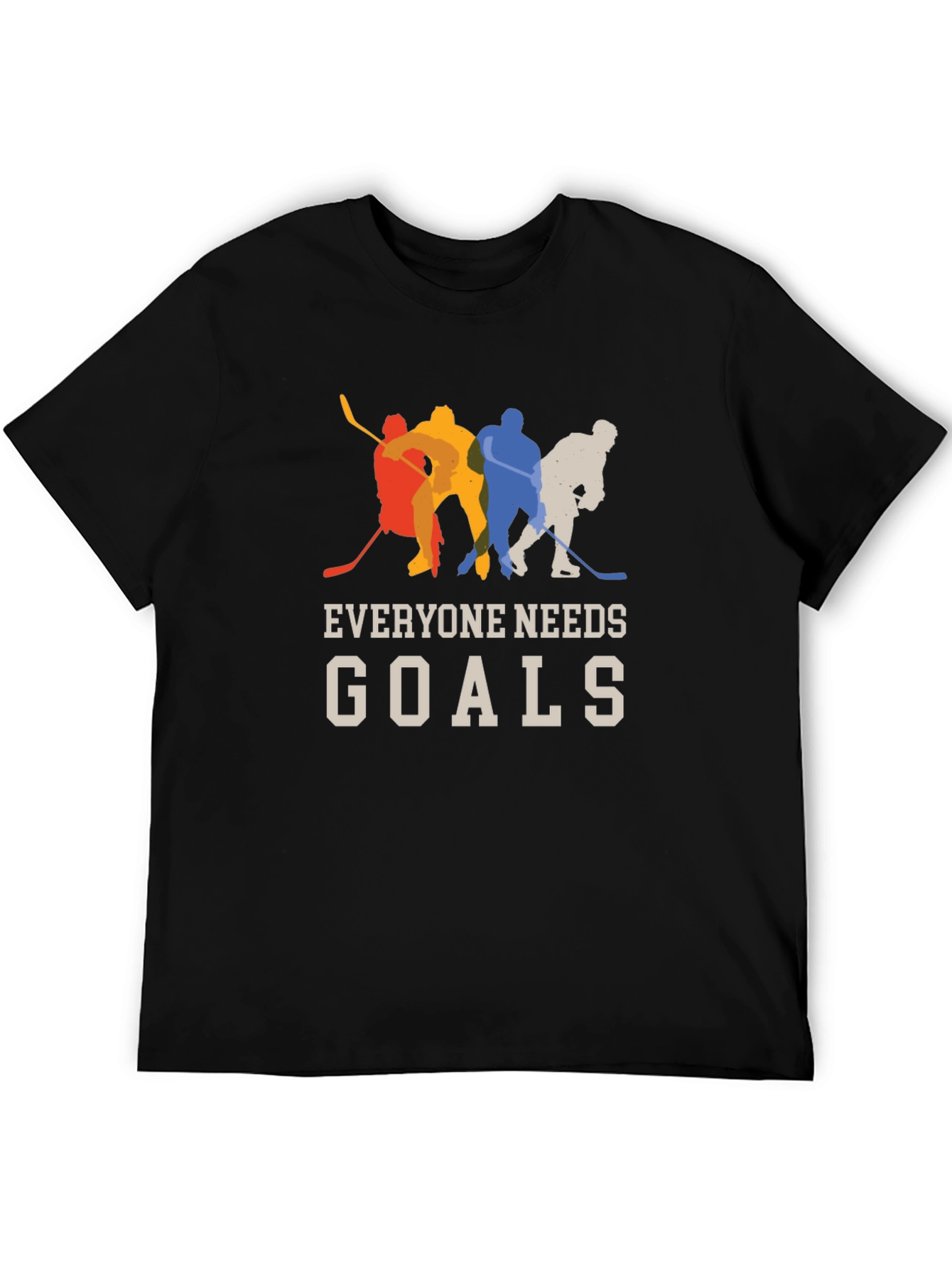 Hockey Goals T-Shirt - Everyone Needs Goals!