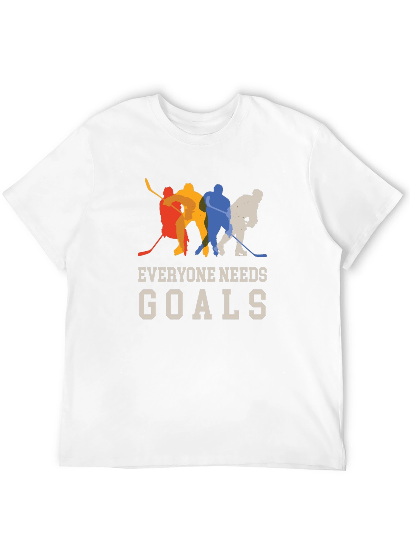 Hockey Goals T-Shirt - Everyone Needs Goals!